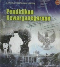 Cover Pendidikan Kewarganegaraan Sekolah Menengah Pertama/Madrasah Tsanawiyah kelas VII / A.T Sugeng Priyanto...{et. at}