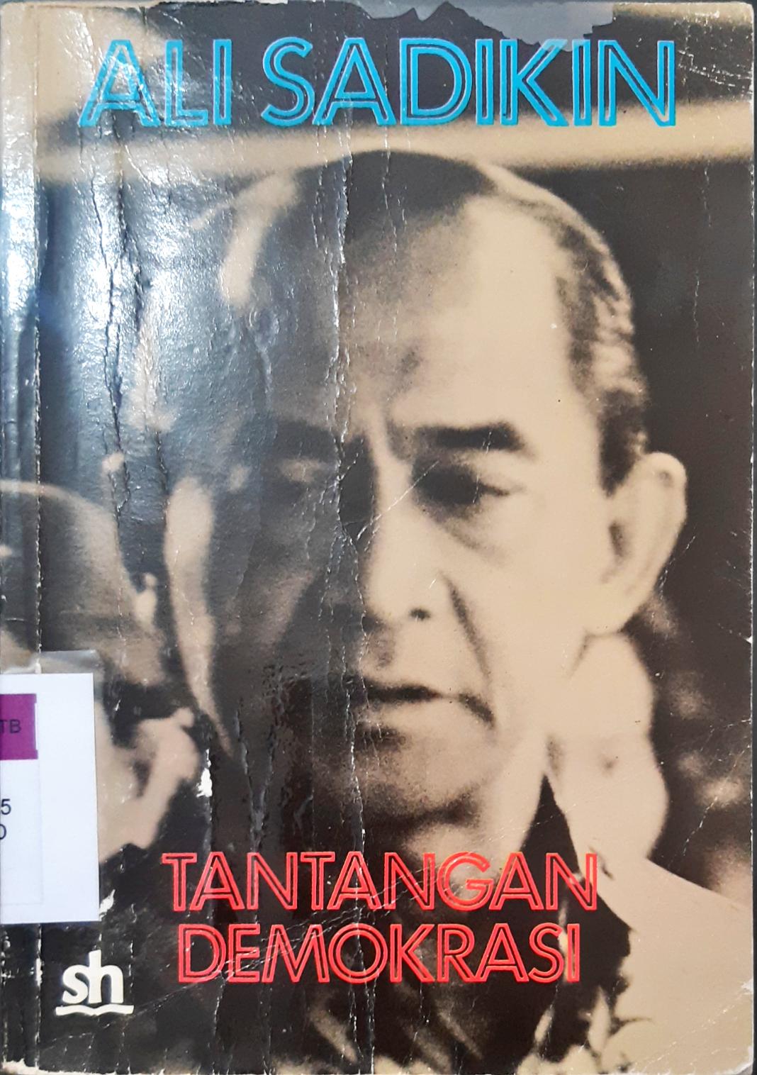 Cover Tantangan demokrasi / Ali Sadikin