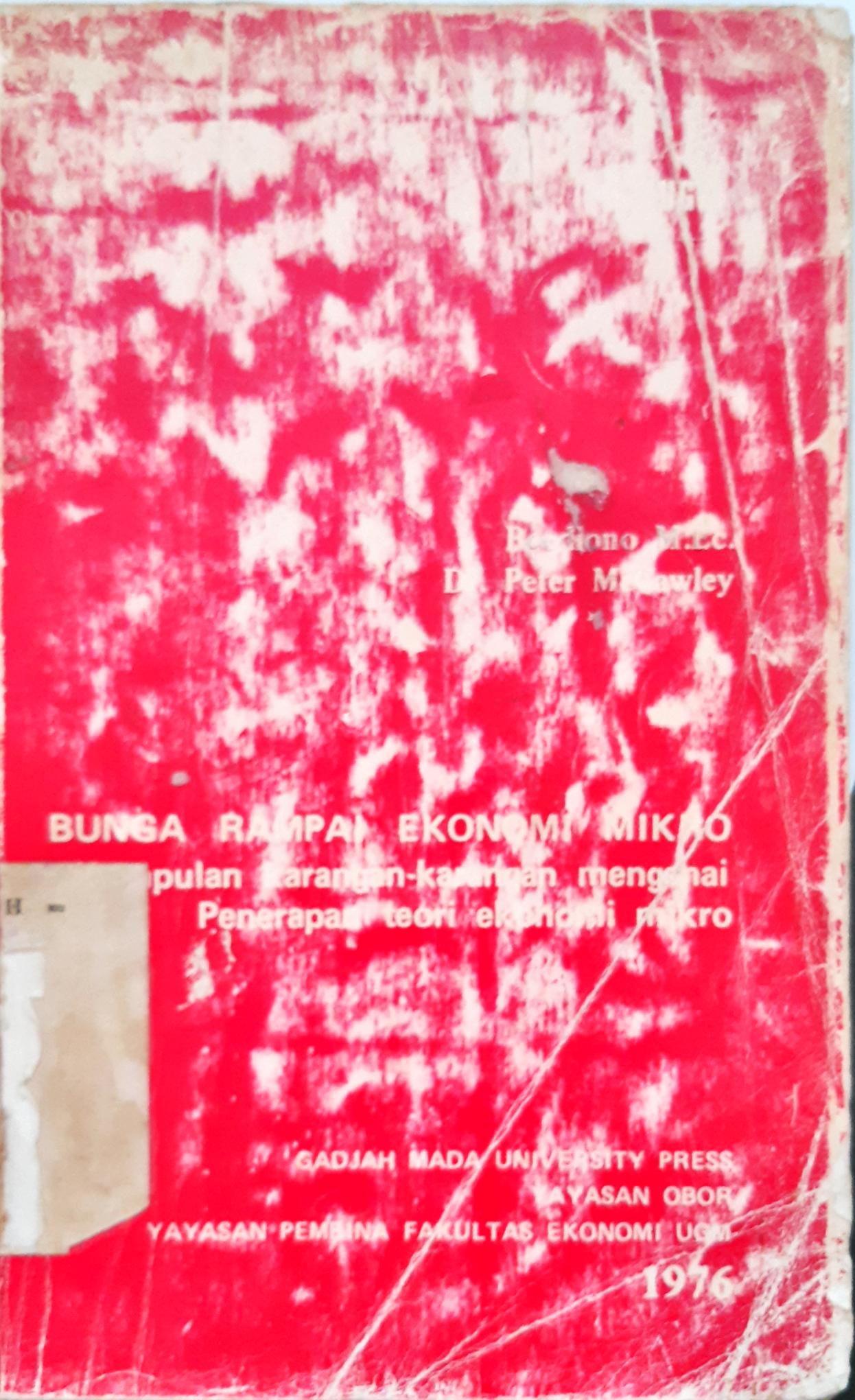 Cover Bunga rampai ekonomi mikro :  Kumpulan-kumpulan karangan mengenai penerapan teori ekonomi mikro / Boediono M.Ec.