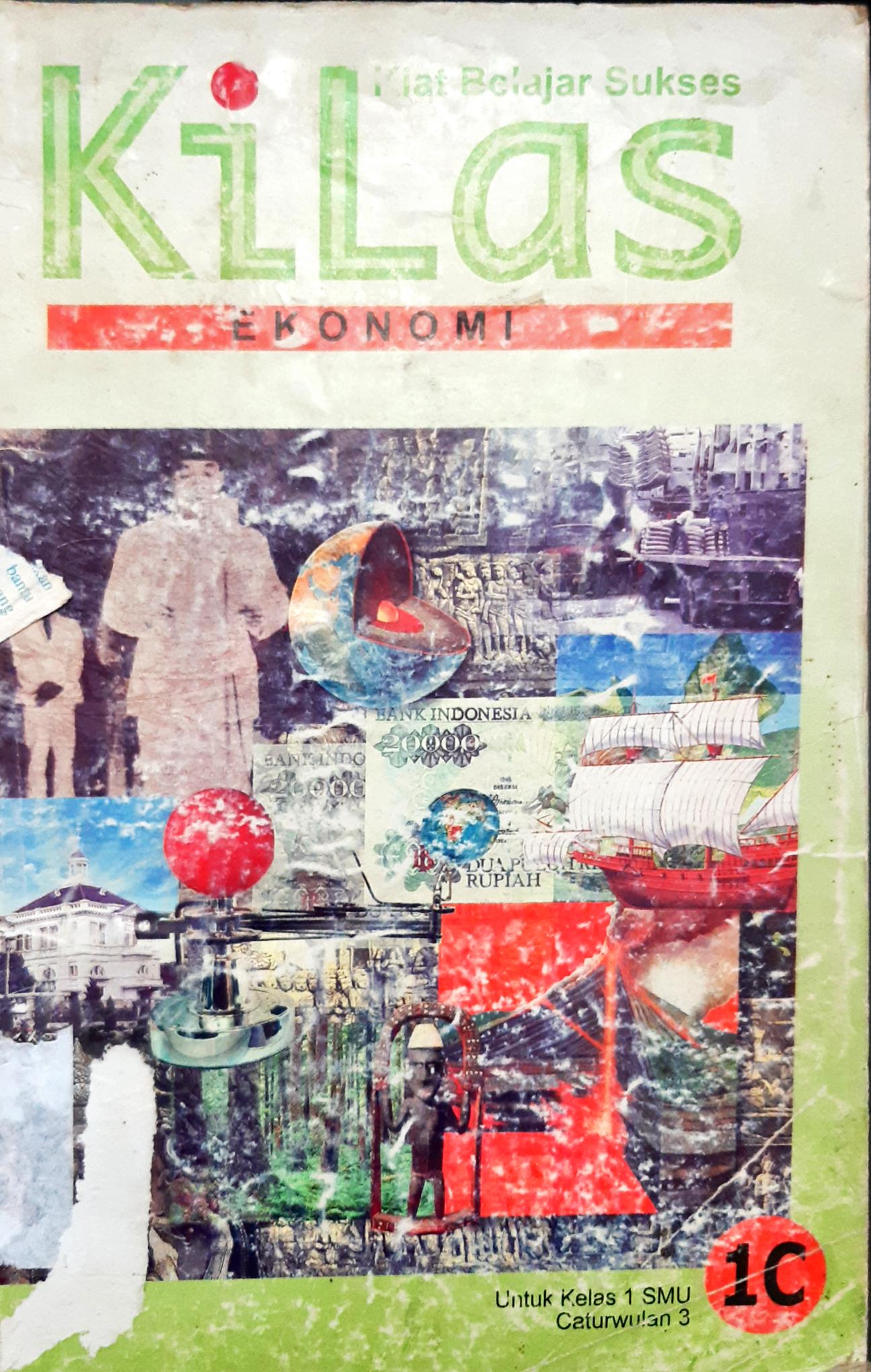 Cover Kiat belajar sukses ( Kilas ) :  Ekonomi / Tim