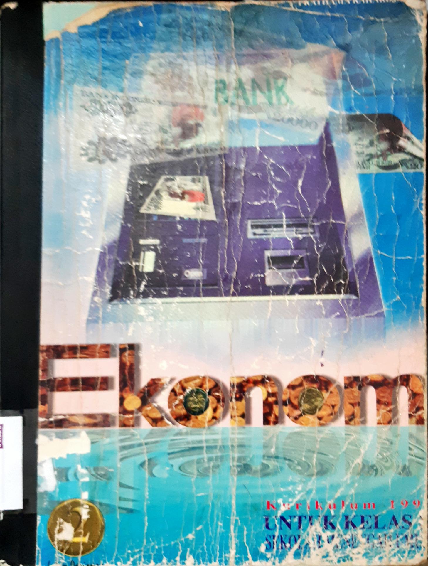 Cover Ekonomi kurikulum 1994 untuk kelas II SMU / Prathama Rahadja