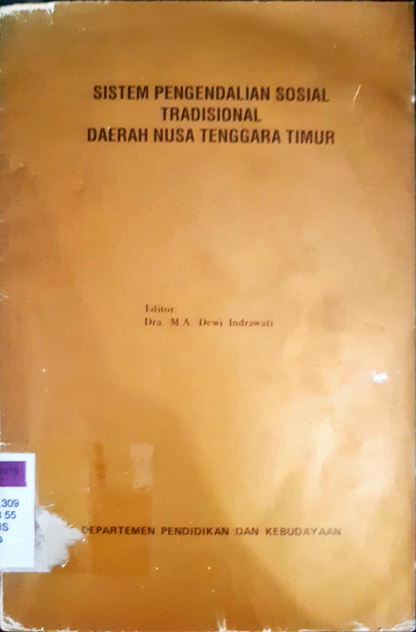 Cover Sistem pengendalian sosial tradisional di daerah Nusa Tenggara Timur / DRS. B.K. Kotten {at.all}