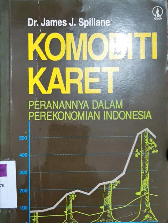 Cover Komoditi Karet / Dr. James J. Spillane