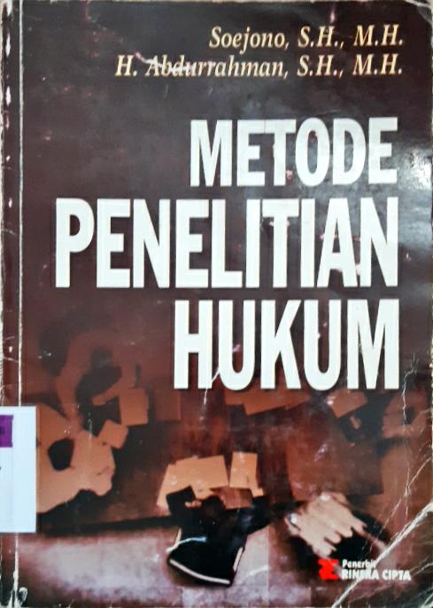 Cover Metode penelitian hukum / Soejono, SH., M.H., H. Abdurrahman, SH., M.H.