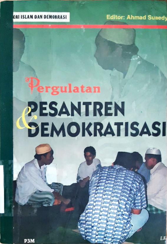 Cover Pergulatan pesantren & demokrasi / Editor, Ahmad Suaedy