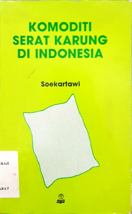 Cover Komoditi serat karung di Indonesia / Soekartawi