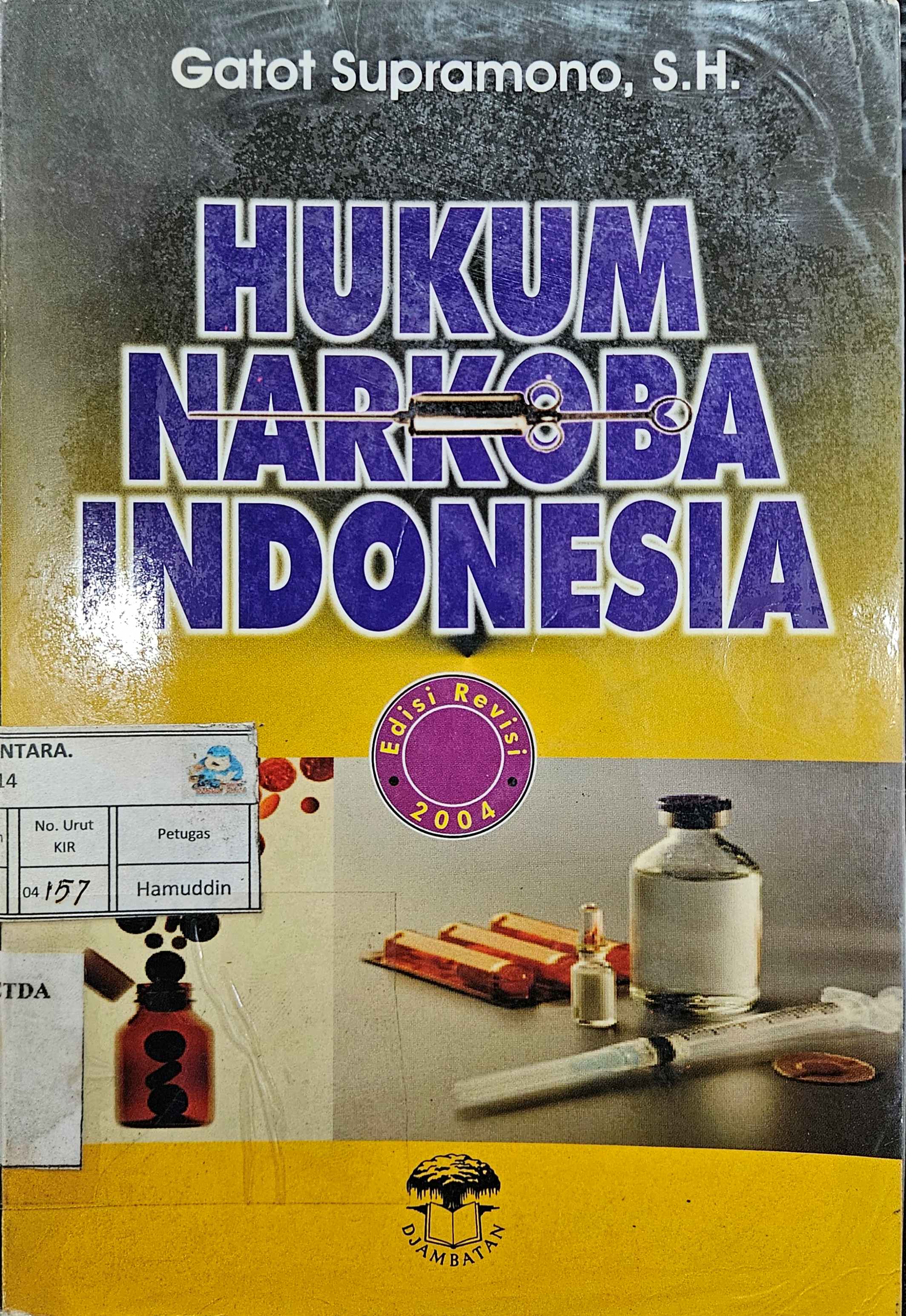 Cover Hukum narkoba Indonesia / Gatot Supramono, S.H.