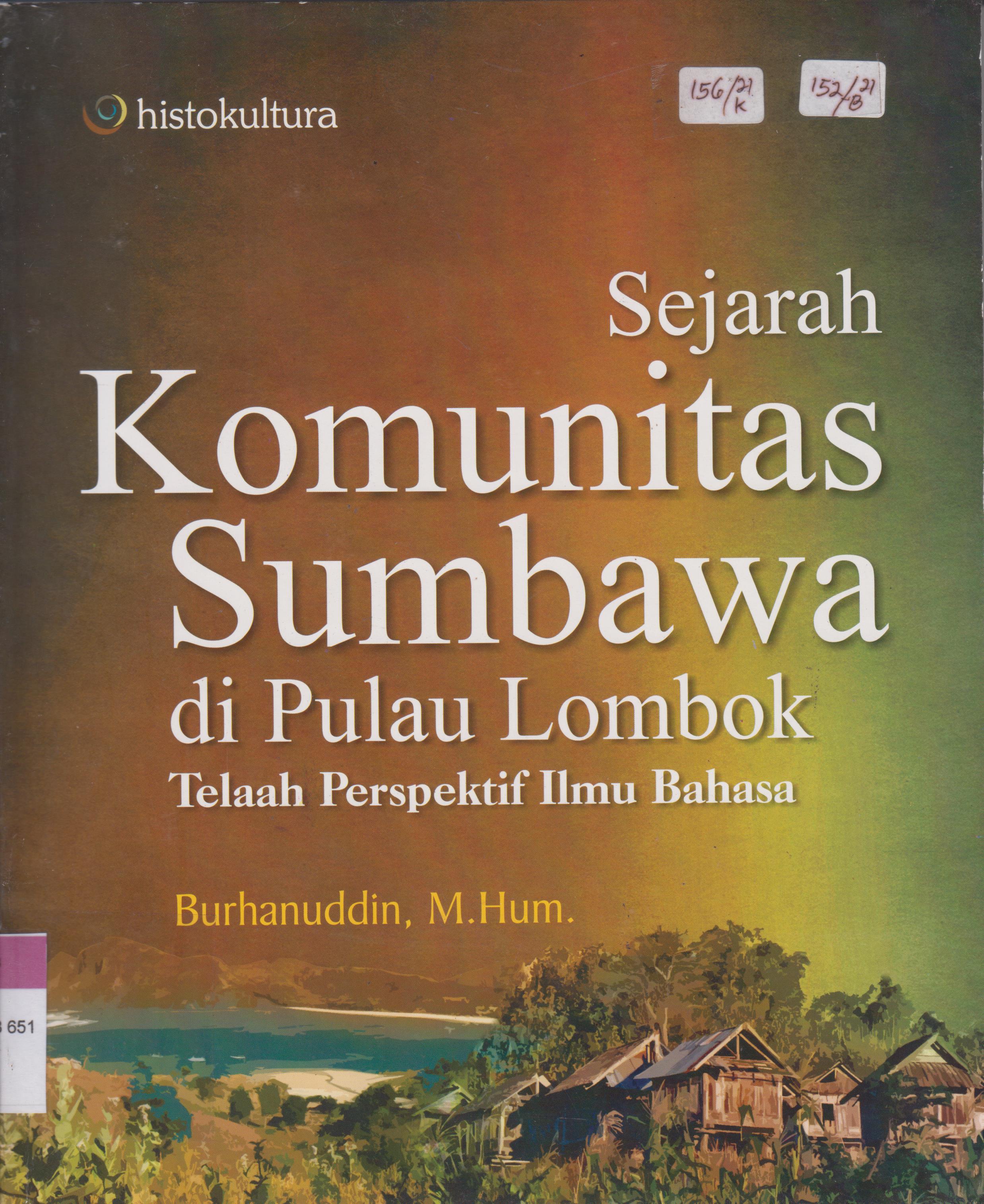 Cover Sejarah komunitas Sumbawa di Pulau Lombok :  Telaah perspektif ilmu bahasa
