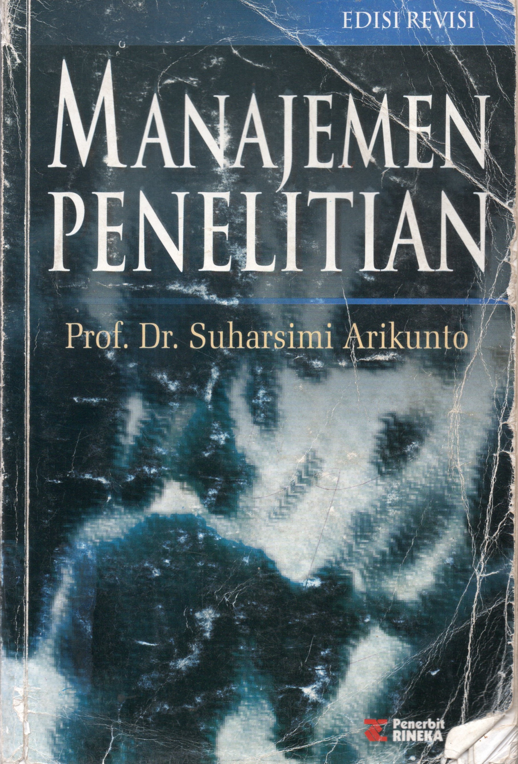 Cover Manajemen penelitian / prof. Dr. Suharsimi Arikunto