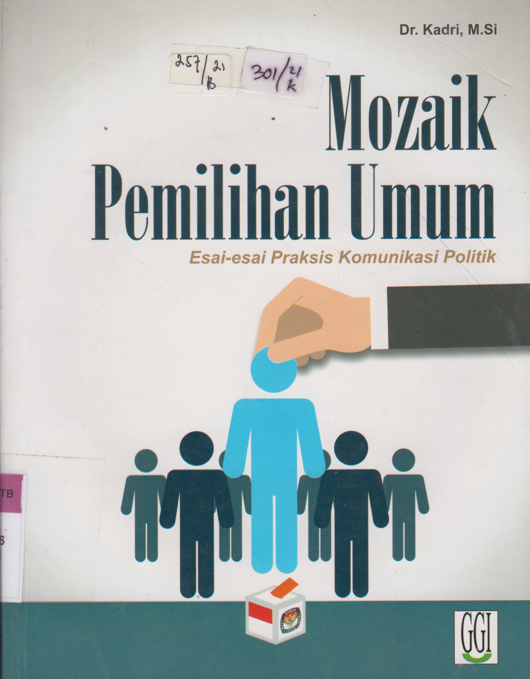 Cover Mozaik Pemilihan Umum :  Esai-esai Praksis Komunikasi Politik