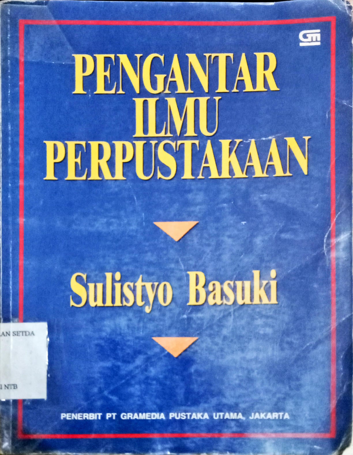 Cover Pengantar Ilmu Perpustakaan / Sulistyo Basuki