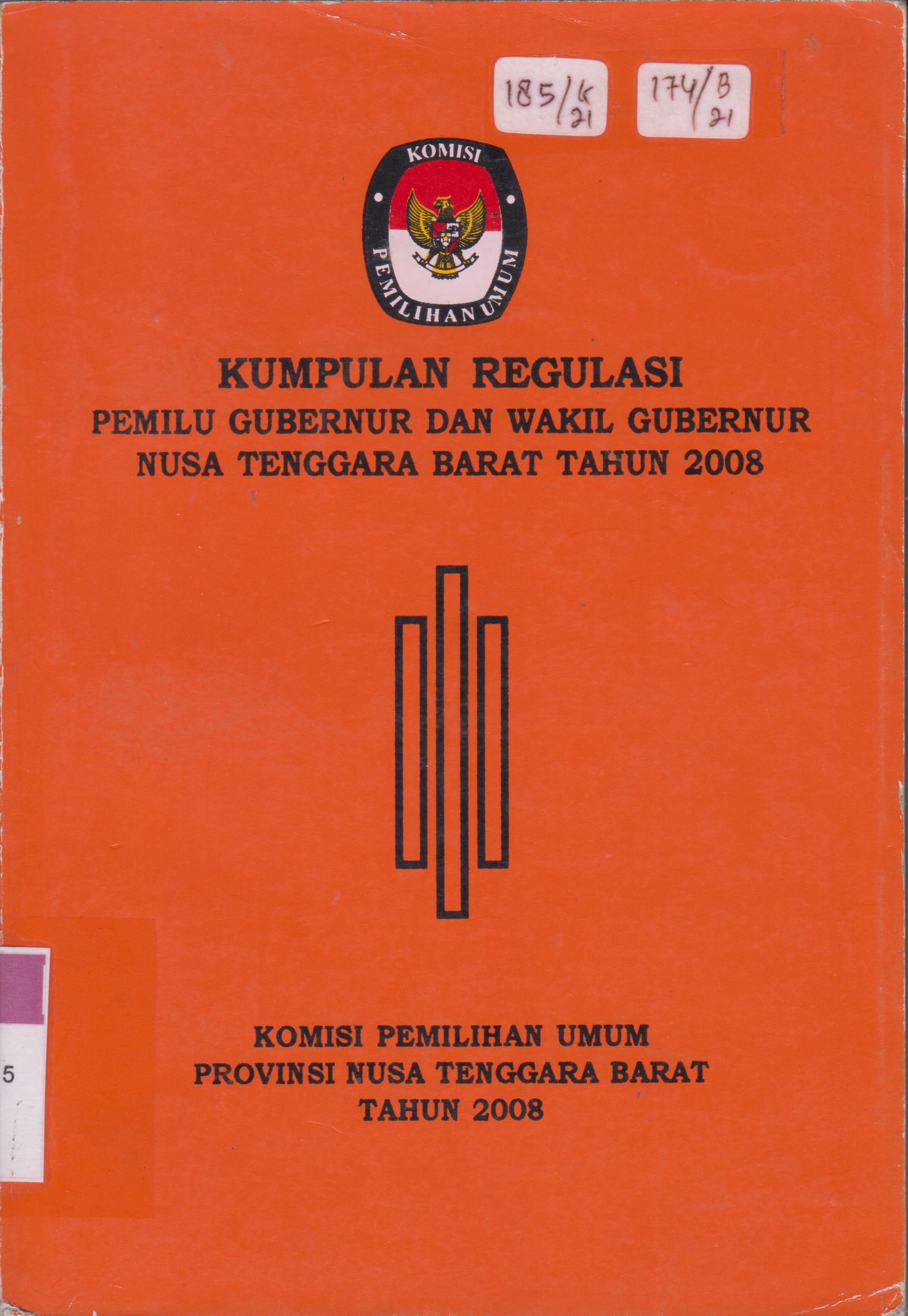 Cover Kumpulan regulasi Pemilu Gubernur dan  Gubernur Nusa Tenggara Barat 2008