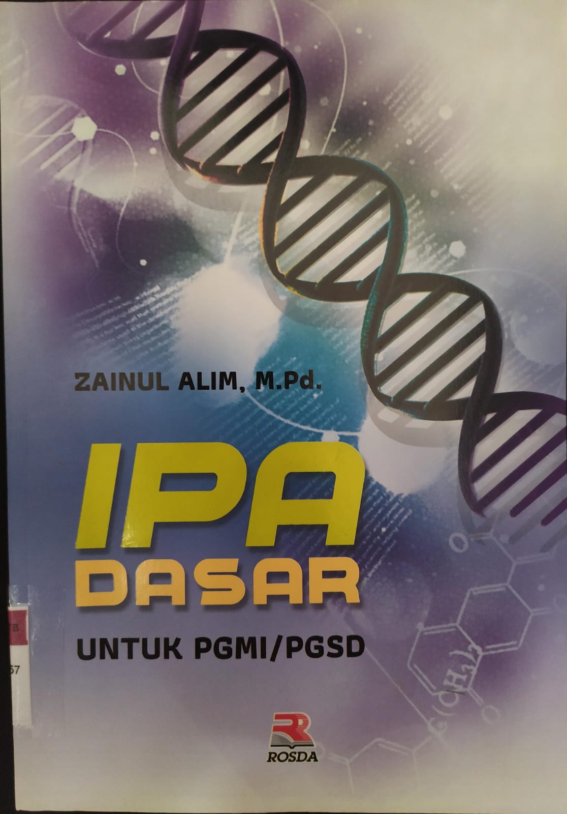 Cover IPA Dasar Untuk PGMI / PGSD / Zainul Alim