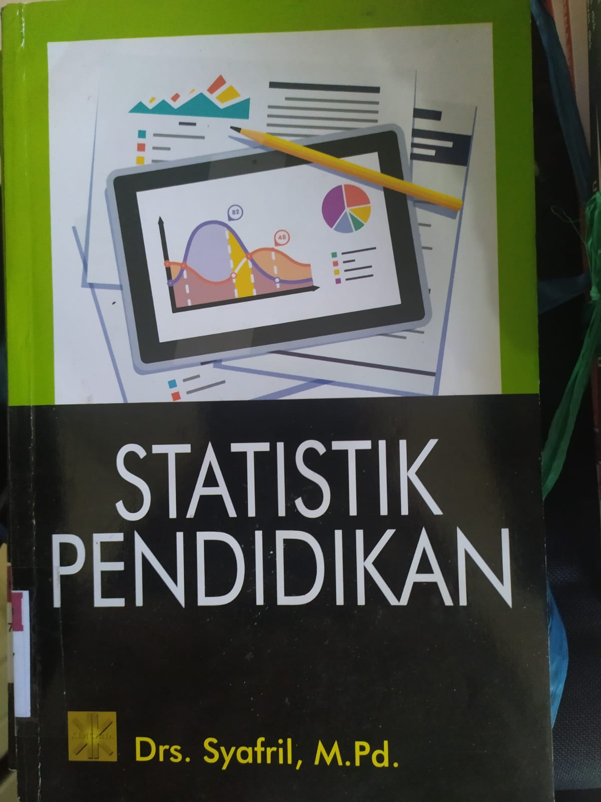 Cover Statistik Pendidikan / Syafril,M.Pd.