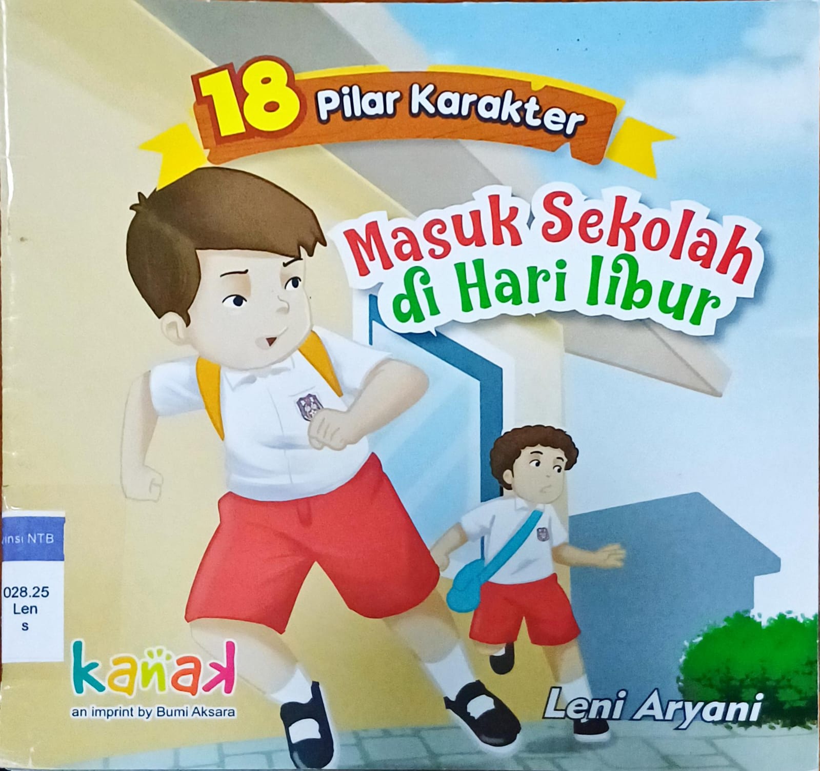 Cover 18 Pilar Karakter Masuk Sekolah di hari Libur