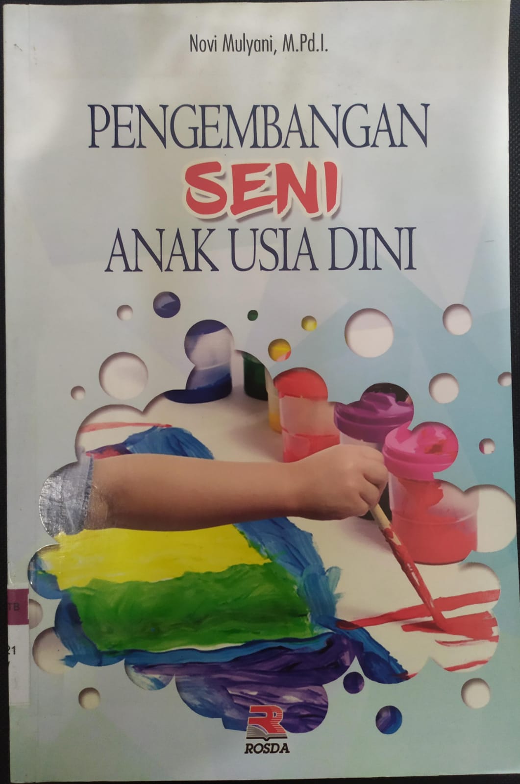 Cover Pengembangan Seni Anak Usia Dini / Novi Mulyani