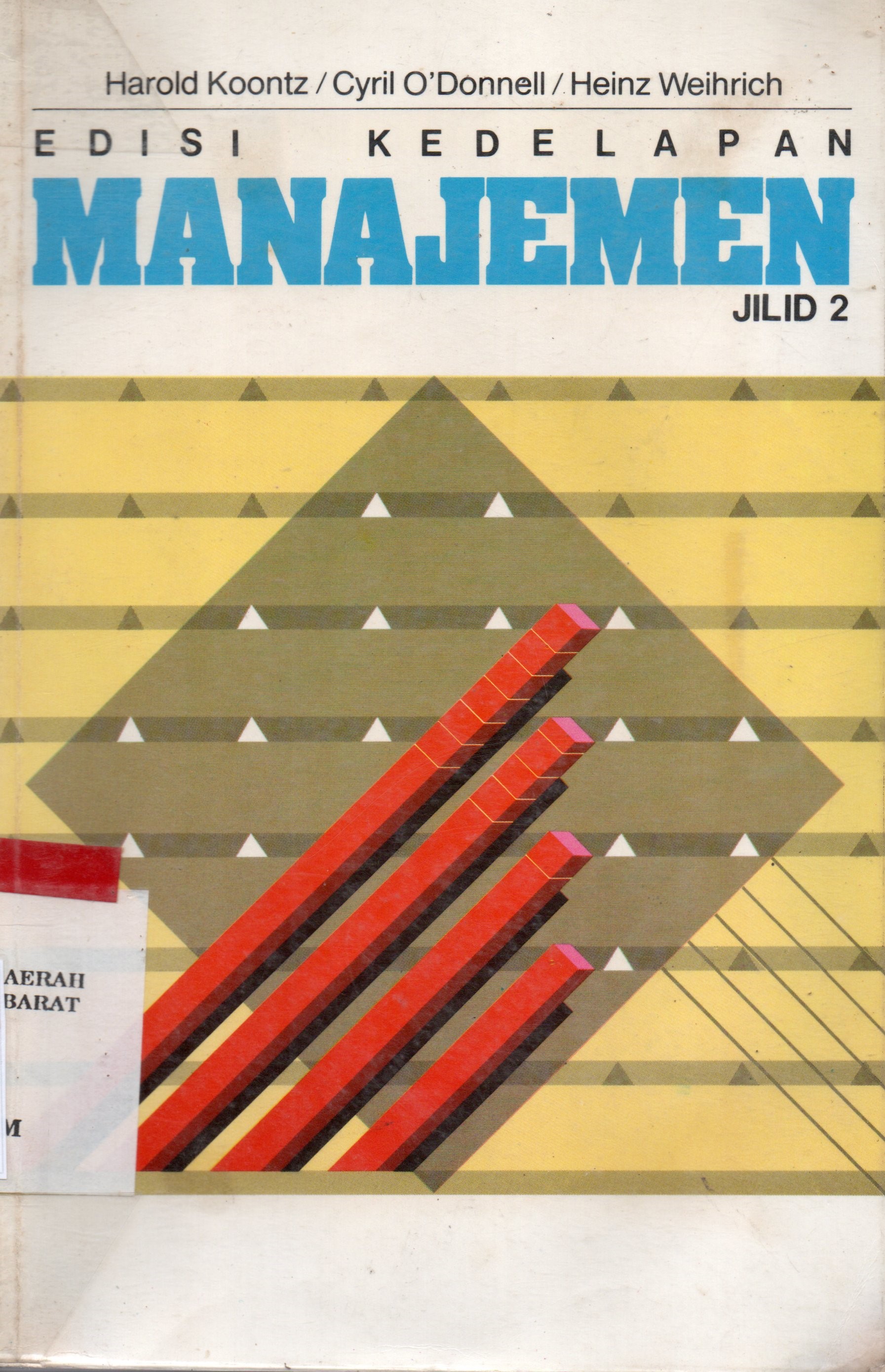 Cover Manajemen / Harold Koontz, Cyril O'Donnell, Heinz Weihrich
