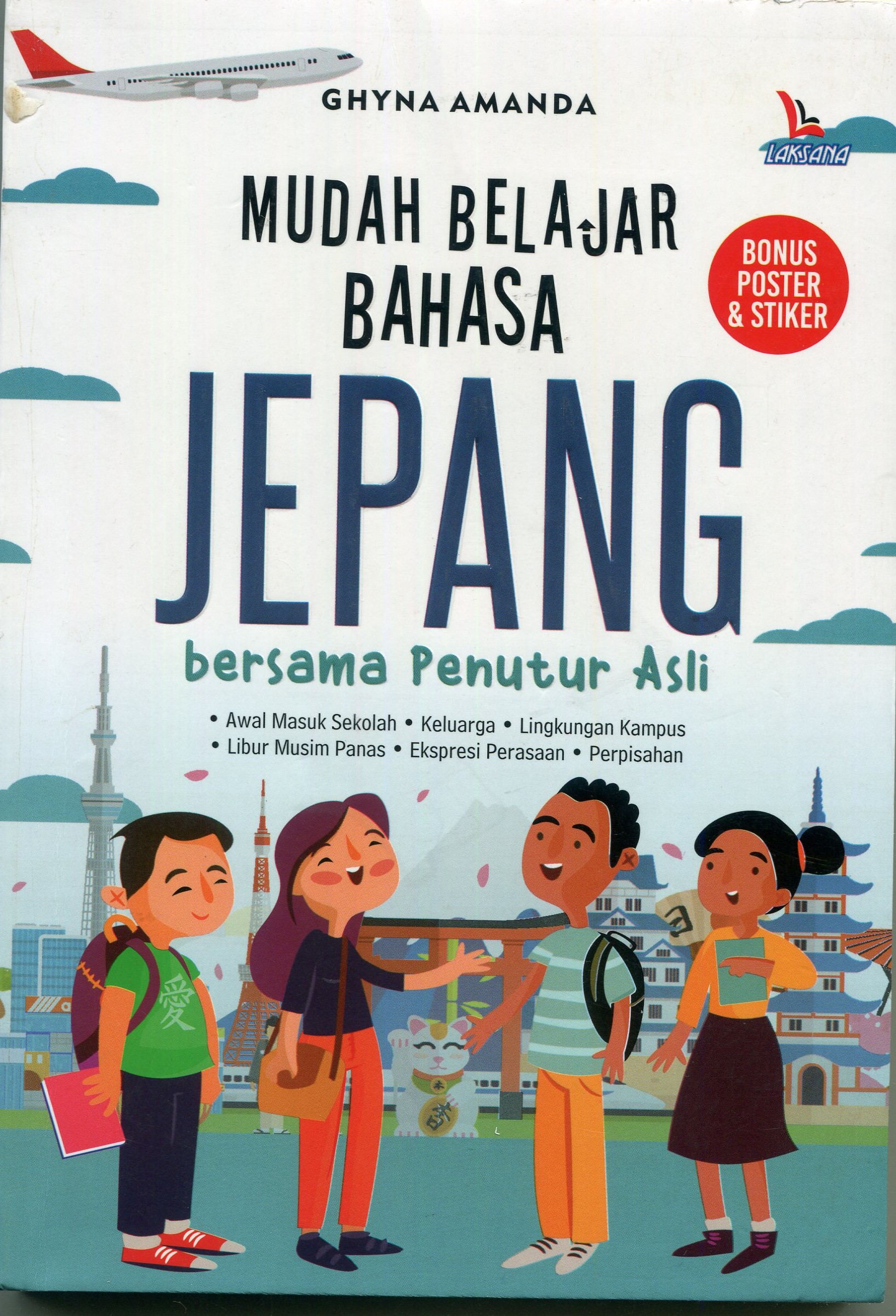 Cover Mudah Belajar Bahasa Jepang :  Bersama Penutur Asli / Ghyna Amanda