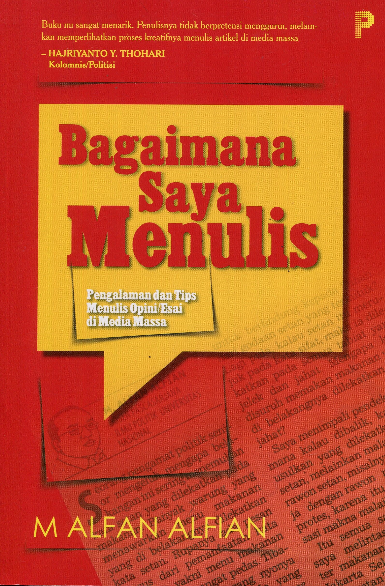 Cover Bagaimana Saya Menulis :  Pengalaman dan Tips Menulis Opini/Esai di Media Sosial / Alfan Alfian