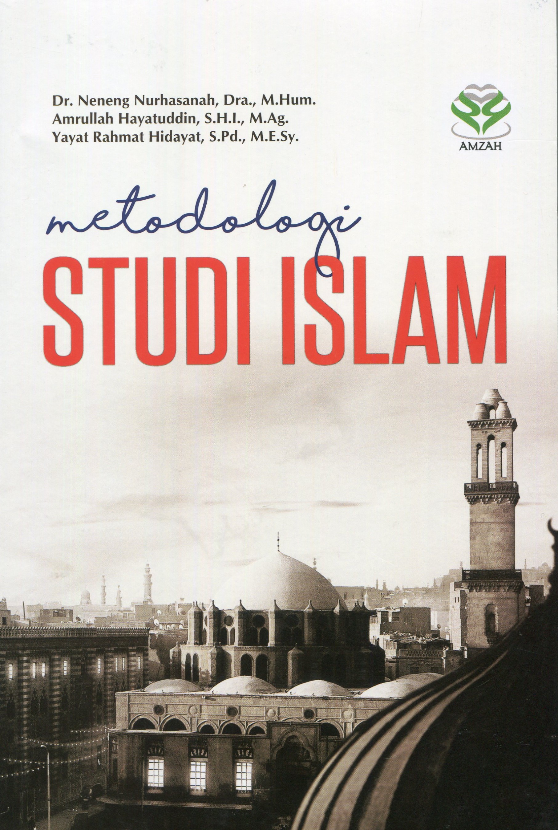 Cover Metodologi Studi Islam / Neneng Nurhasanah