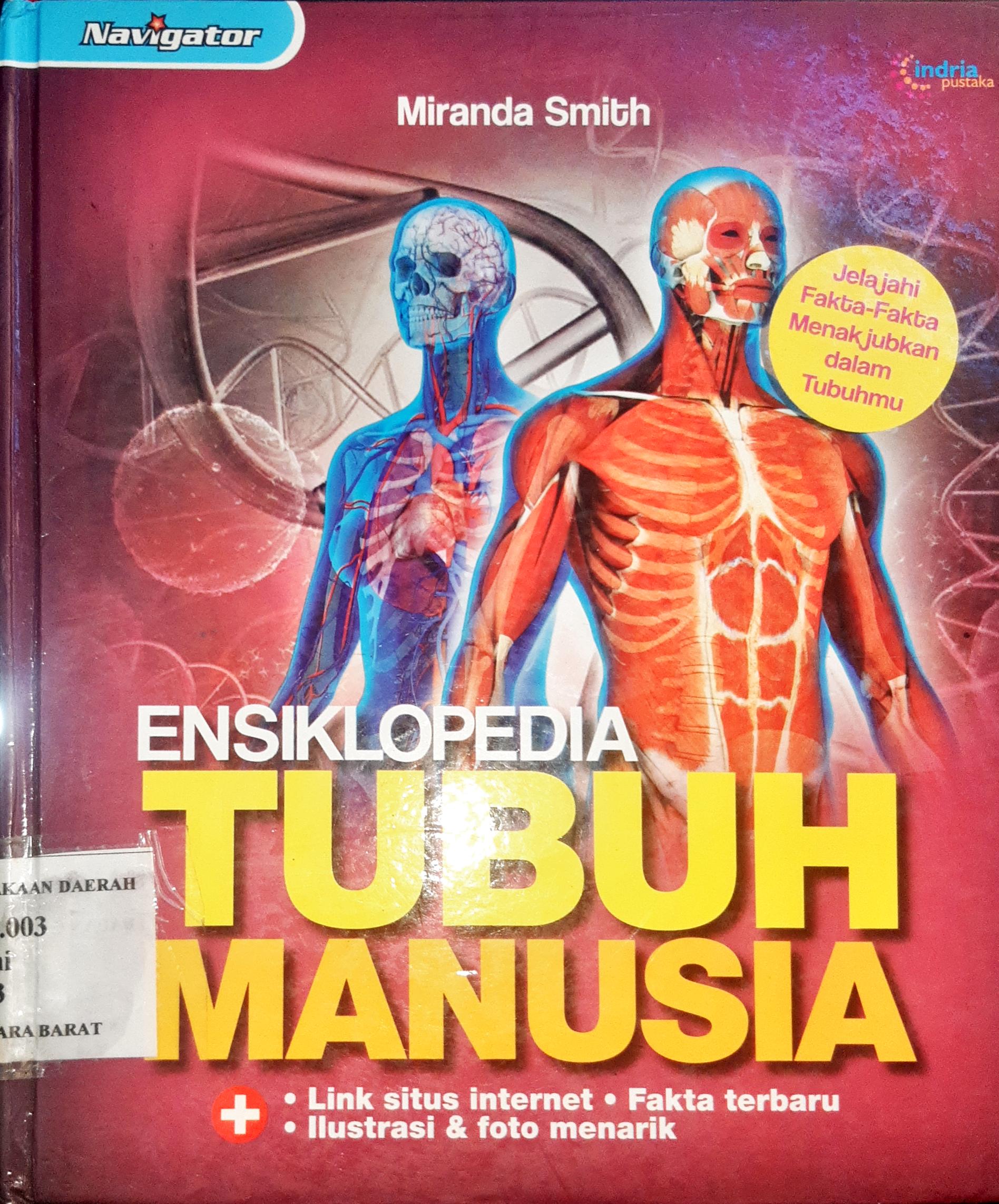 Cover Ensiklopedia Tubuh Manusia / Miranda Smith ; Penerjemah, Ratih. S. Jatmiko