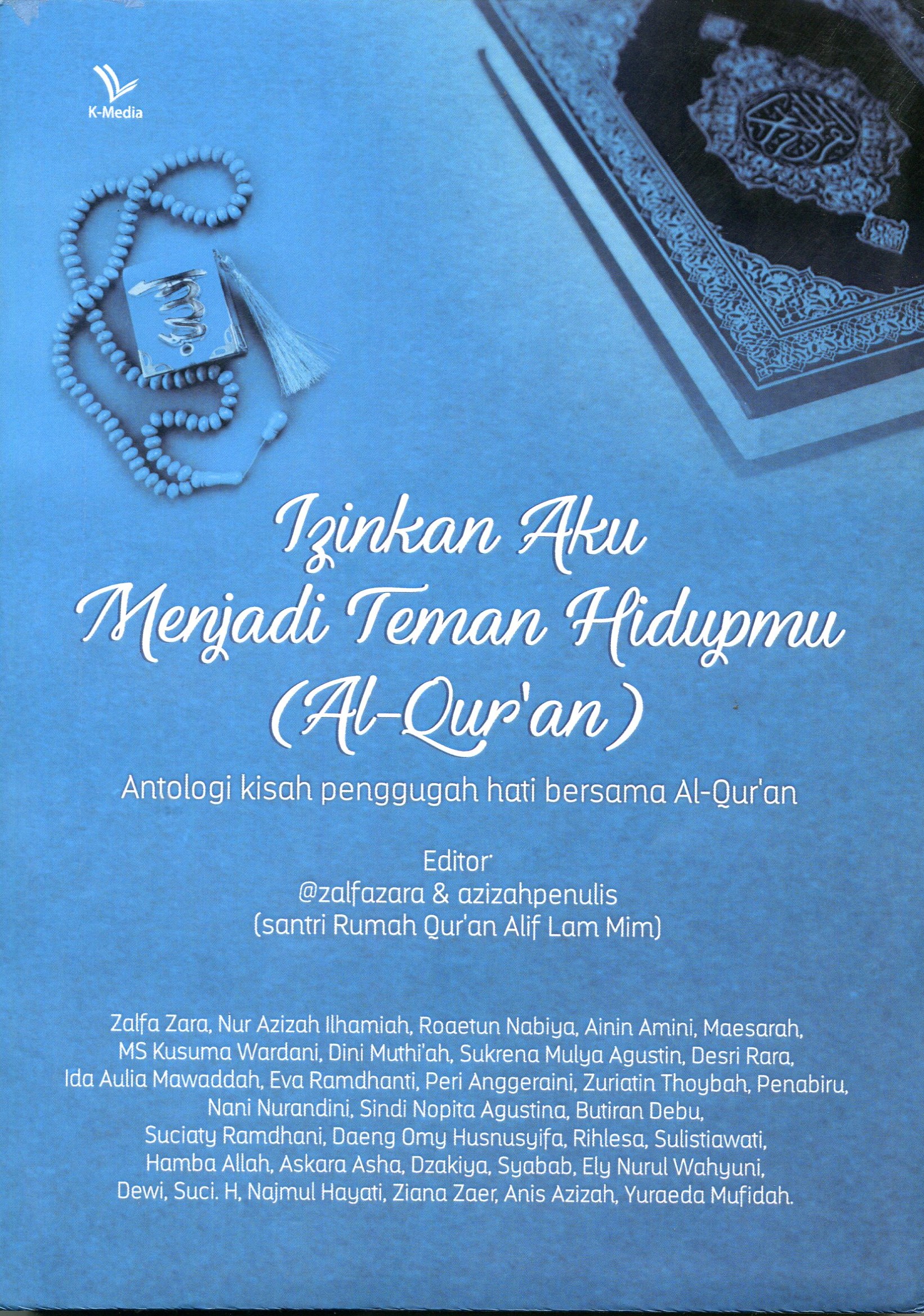 Cover Inginkan Aku Menjadi Teman Hidupmu ( Al - Quran ) / Zalfa Zara
