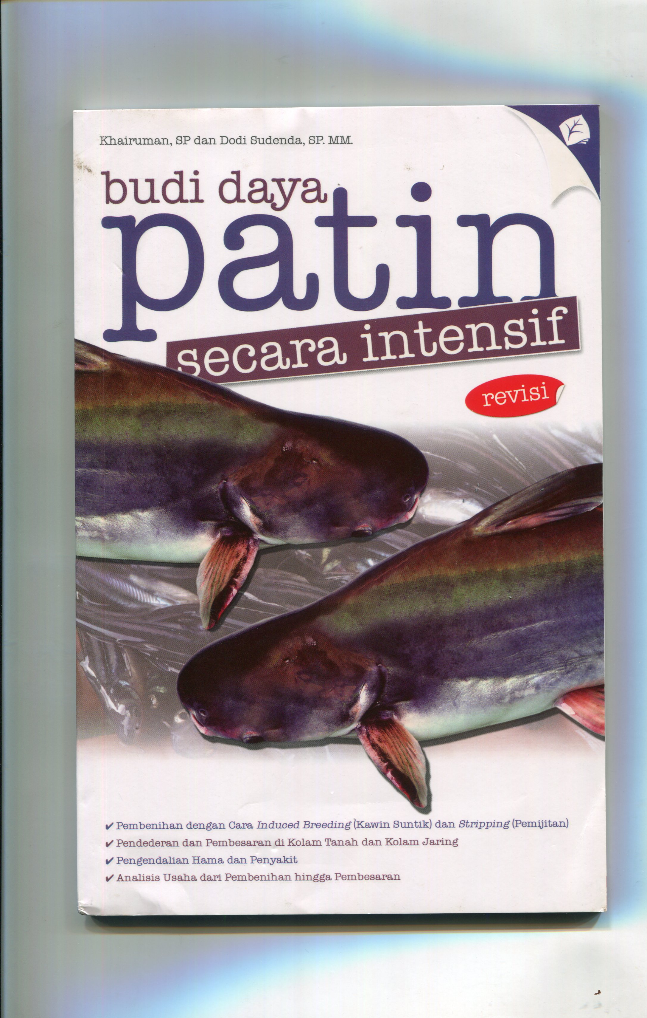 Cover Budi Daya Patin Secara Intensif / Khairuman