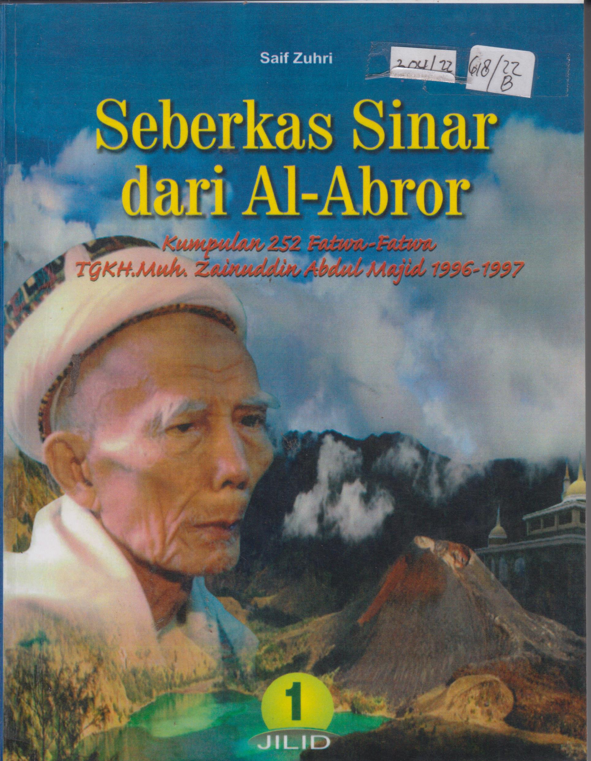 Cover Seberkas Sinar dari Al-Abror :  Kumpulan 252 Fatwa-fatwa TGKH. Muh. Zainuddin Abdul Majid 1996-1997