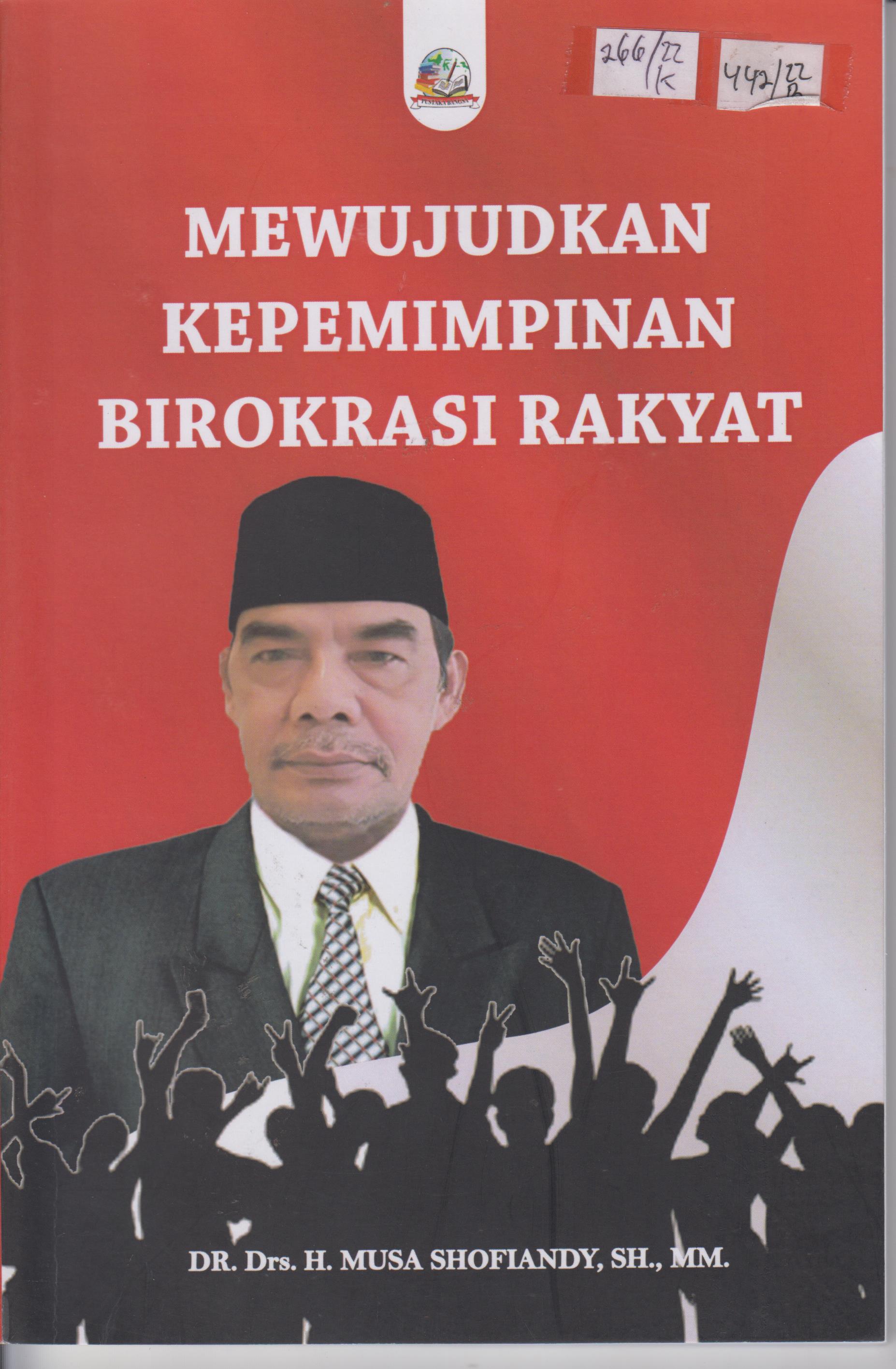 Cover Mewujudkan Kepemimpinan Birokrasi Rakyat