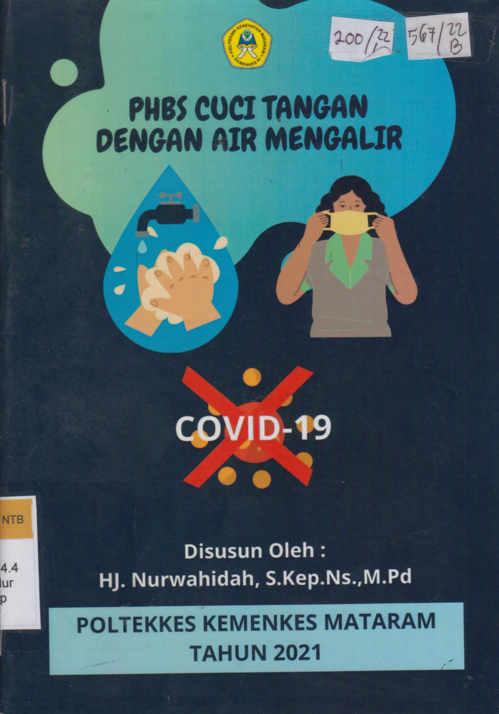 Cover PHBS cuci tangan dengar air mengalir / Nurwahidah :  covid 19