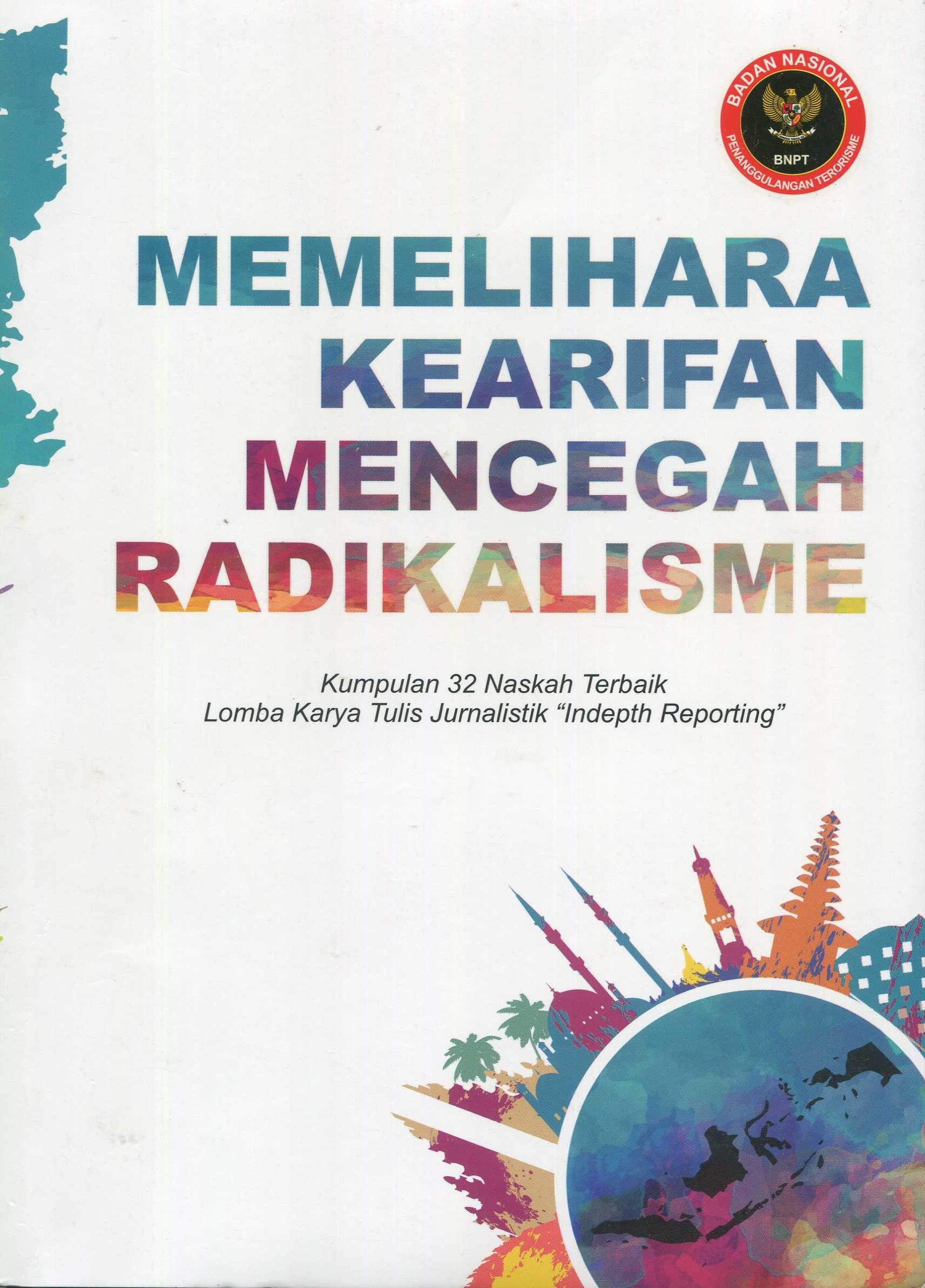 Cover Memelihara Kearifan Mencegah Radikalisme / Yosep Adi Prasetyo