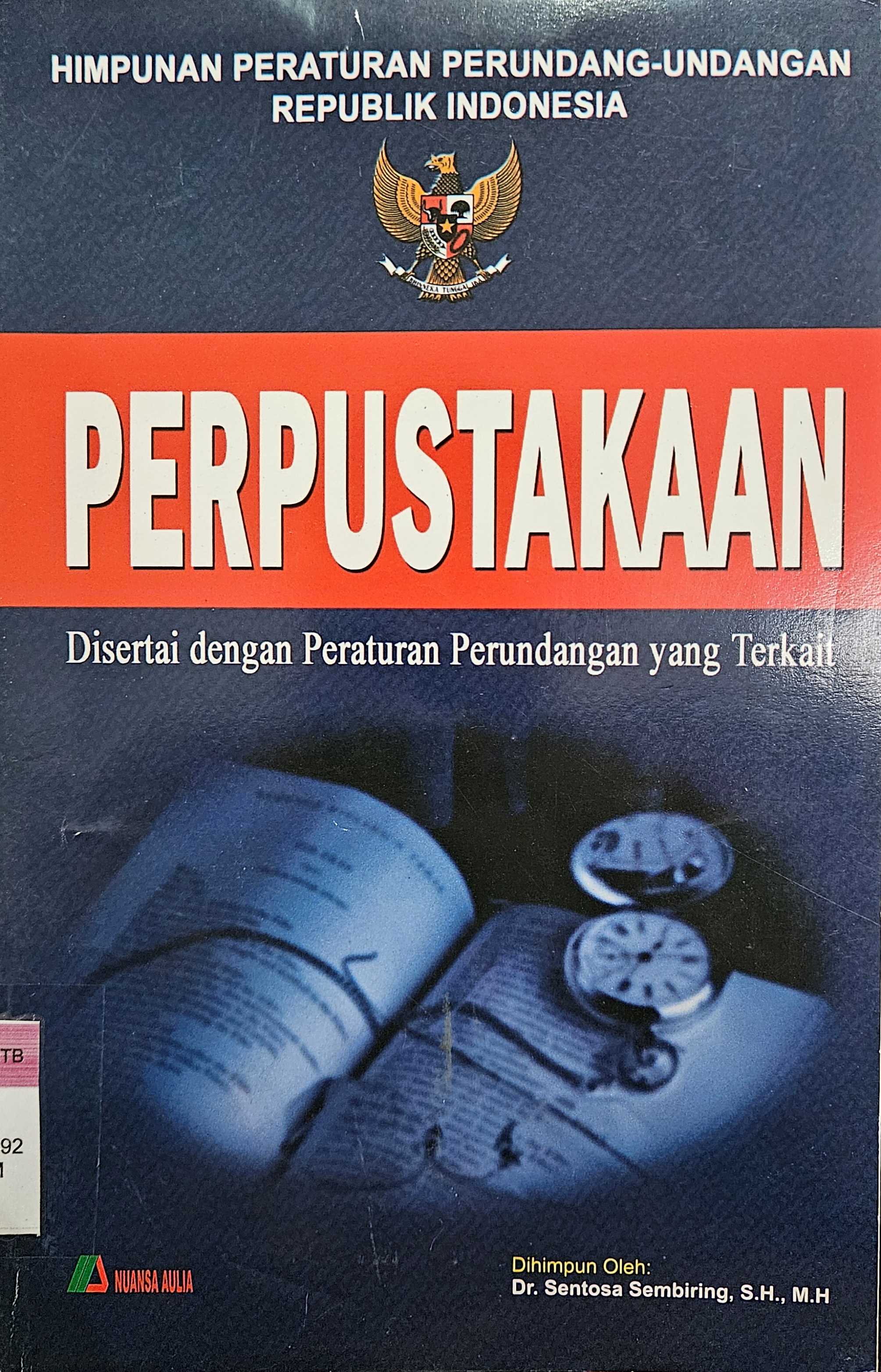 Cover Himpunan Peraturan Perundang- undangan Perpustakaan Disertai dengan Peraturan Perundangangan yang Terkait