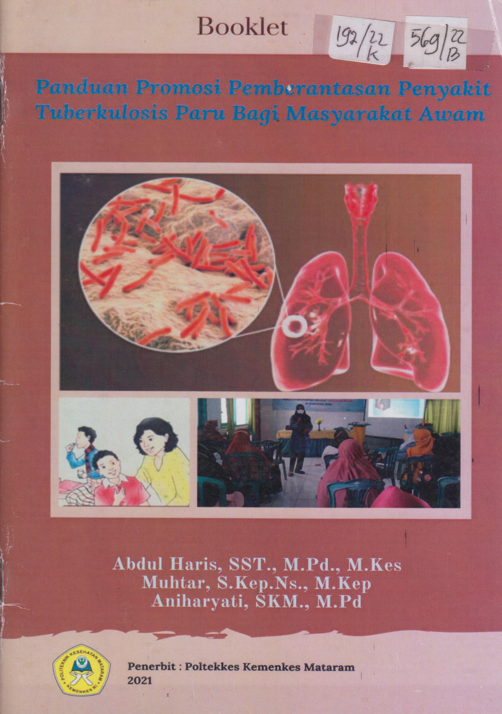 Cover Booklet Panduan promosi pemberantasan penyakit tuberkuosi paru bagi masyarakat awam boohlet / Abdul Harris