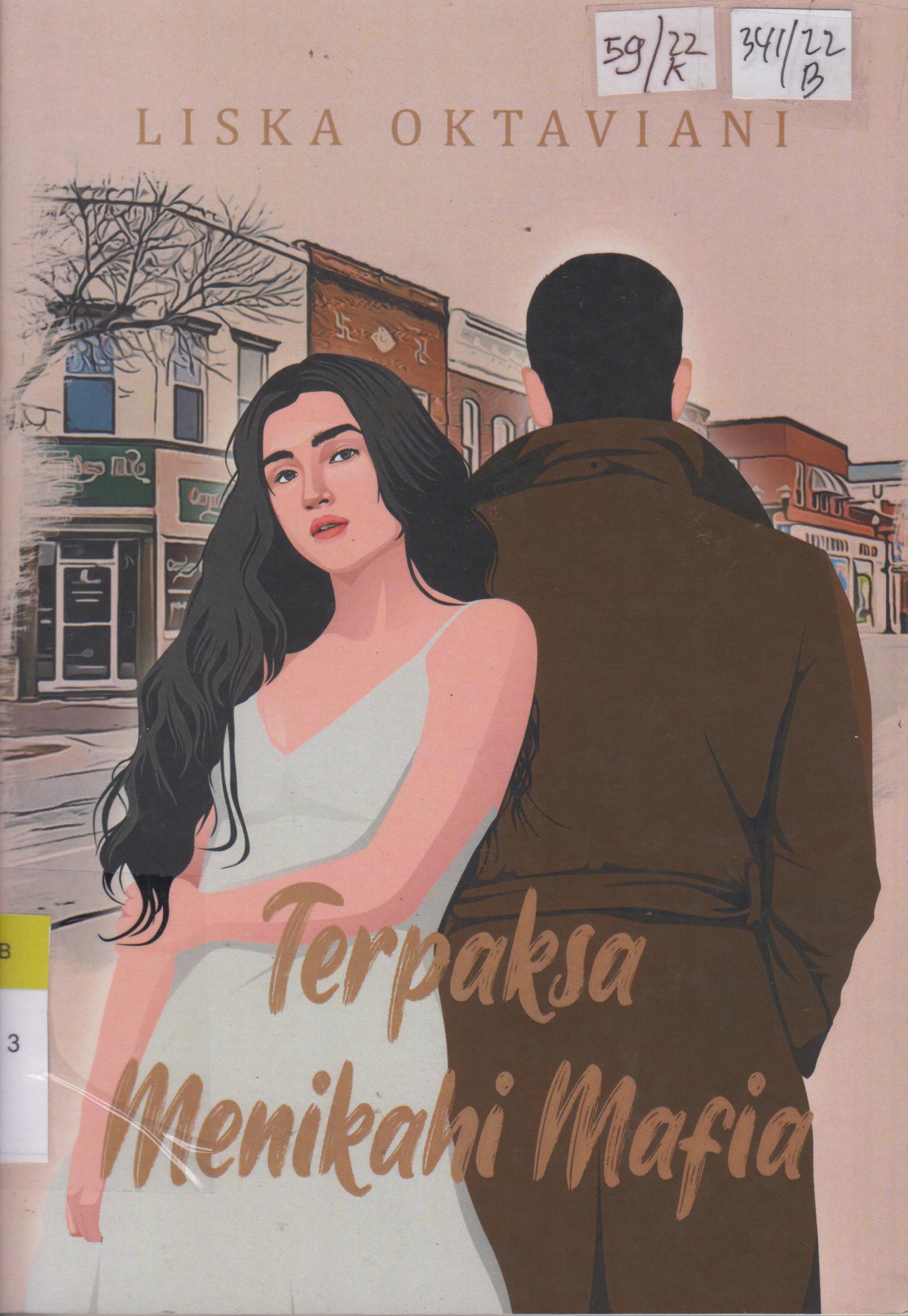 Cover Terpaksa Menikahi Mafia / Liska Oktaviani