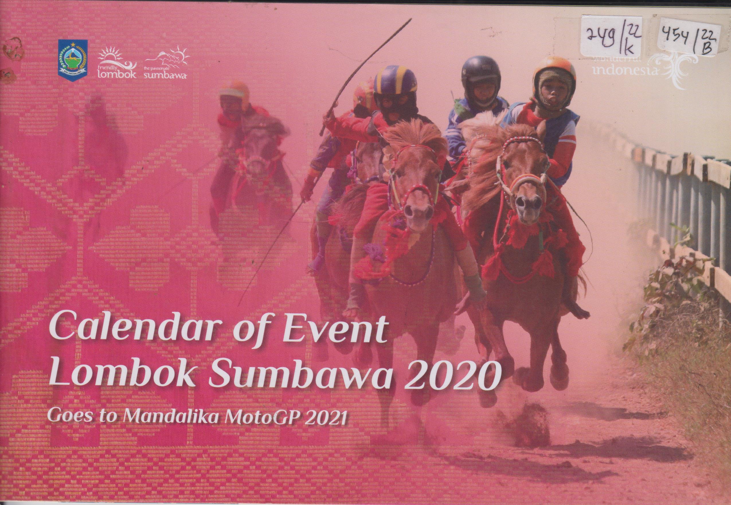 Cover Calendar of Event Lombok Sumbawa 2020 :  goes to Mandalika MotoGP 2020 / Dinas Pariwisata Nusa Tenggara Barat