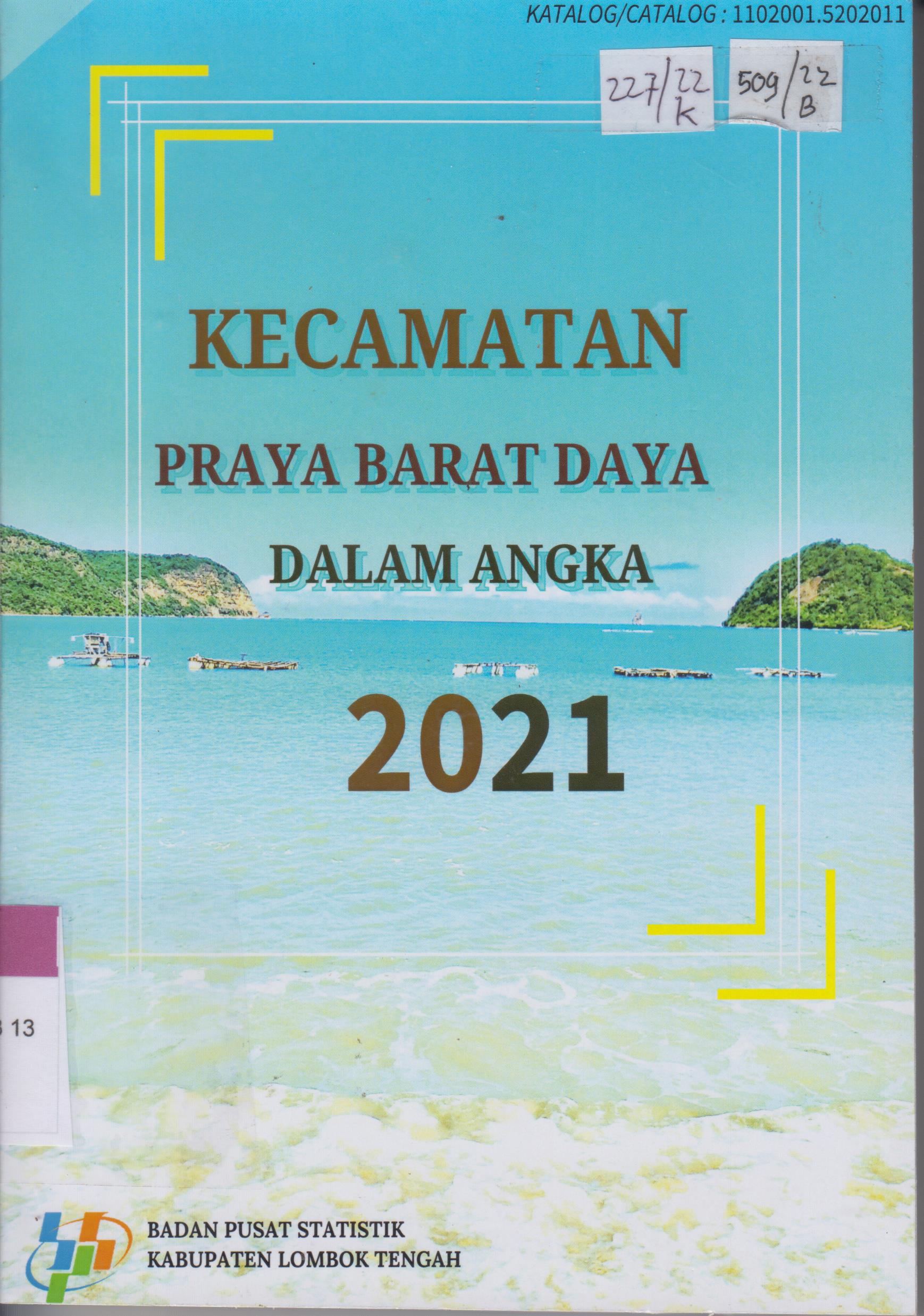 Cover Kecamatan Praya Barat Daya Dalam Angka / Badan Pusat Statistik Kabupaten Lombok Tengah
