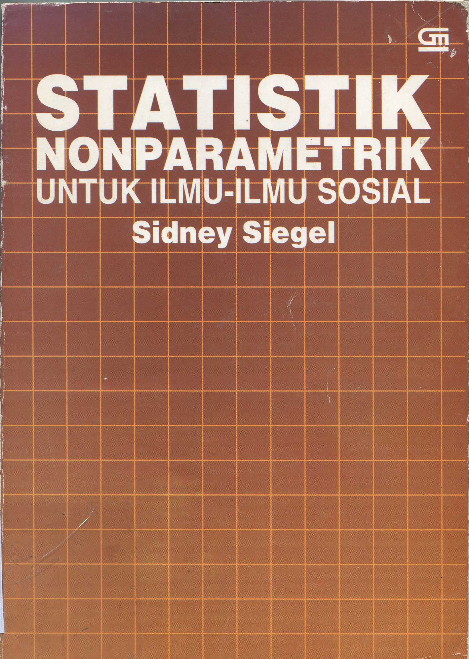 Cover Statistik Nonparametrik :  Untuk Ilmu-Ilmu Sosial / Sidney Siegel