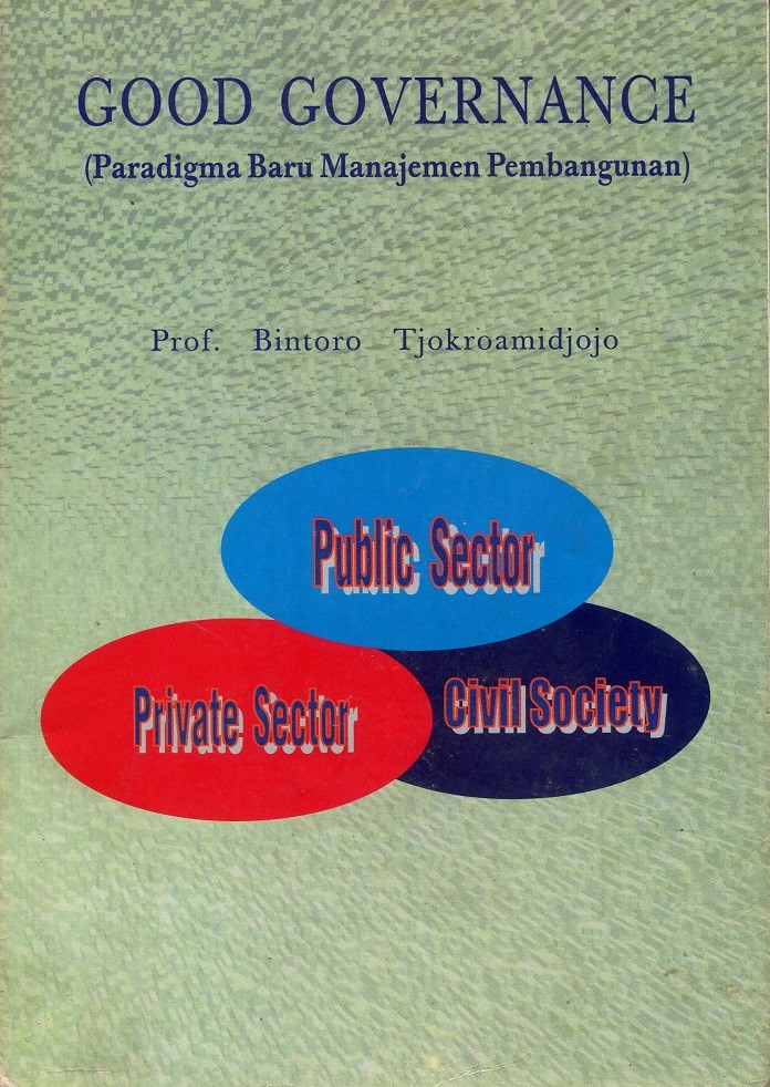 Cover Good Governance ( Paradigma Baru Manajemen Pembangunan ) / Tjokroamidjojo Bintoro