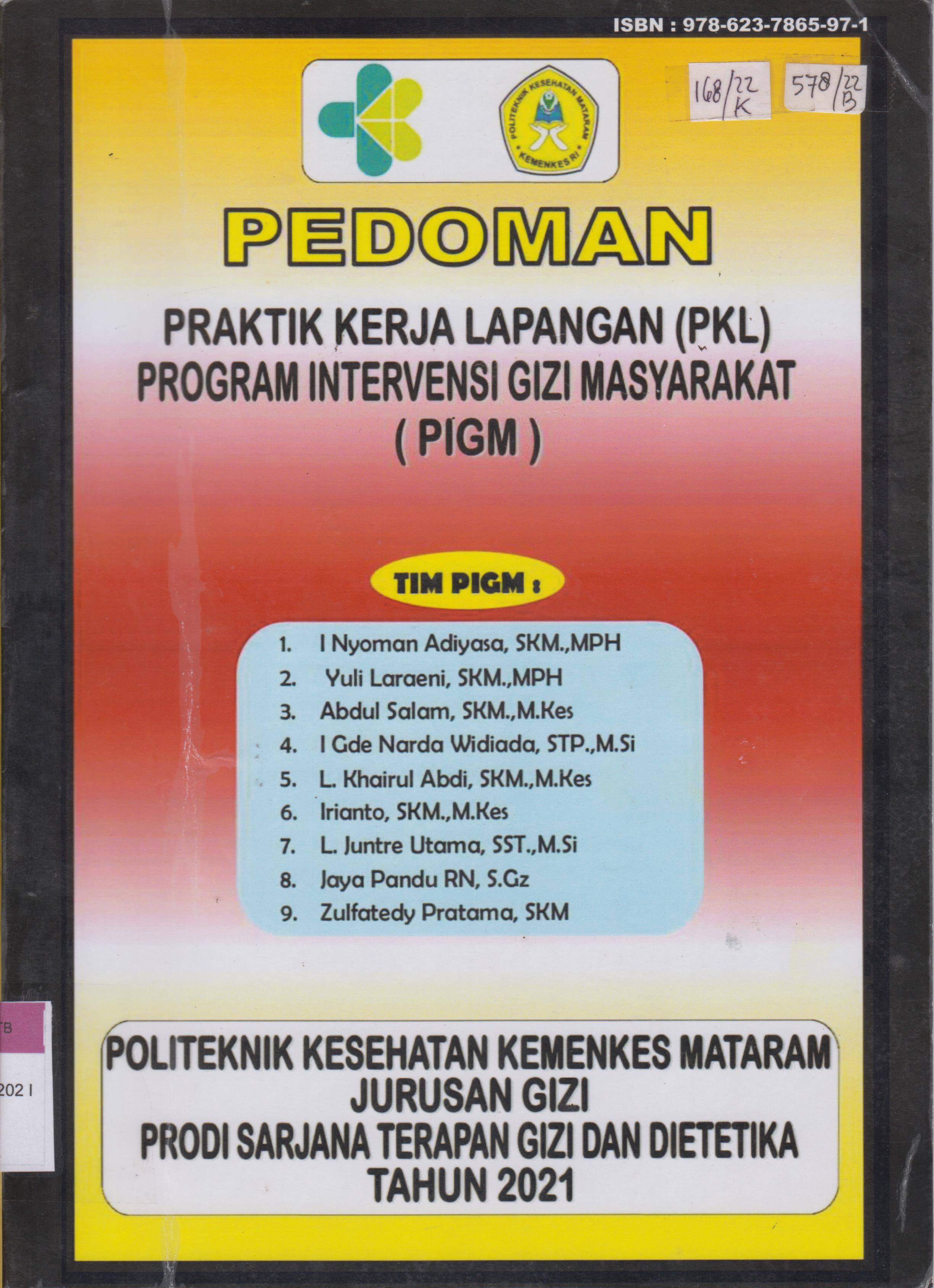 Cover Pedoman praktik kerja lapangan (PKL) program intervensi gizi masyarakat (PIGM) / I Nyoman Adiyasa, Yuli Laraeni, Abdul Salam, I Gede Narda Widada, Irianto