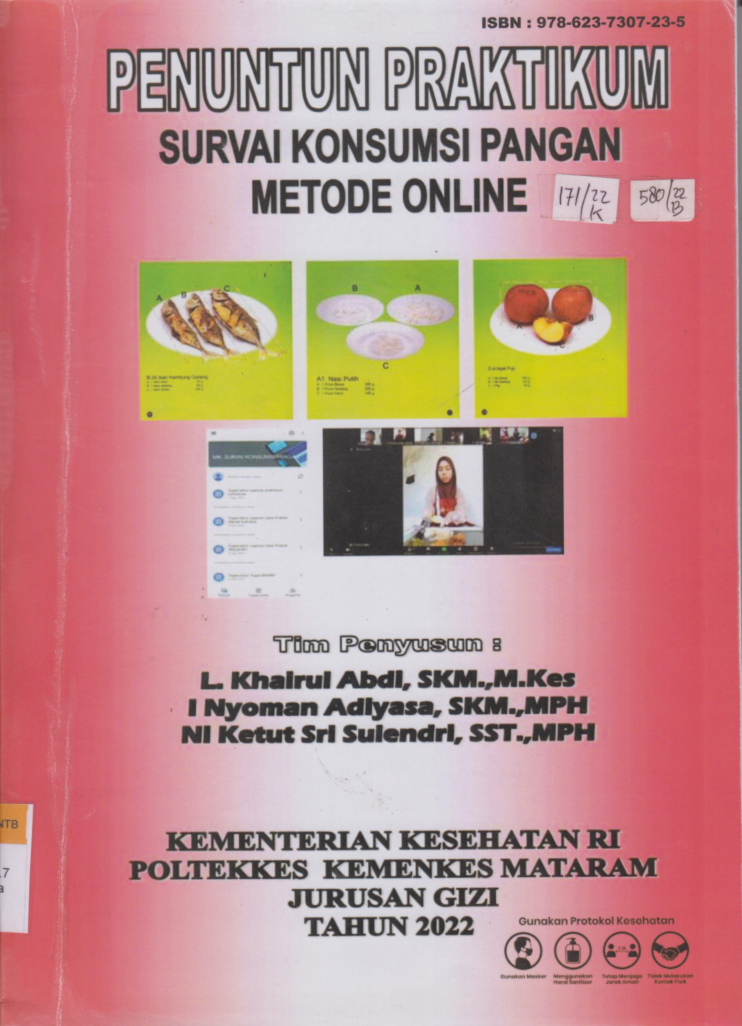 Cover Petunjuk praktikum survai konsumsi pangan metode online / Khairul Abdl, I Nyoman Adiyasa