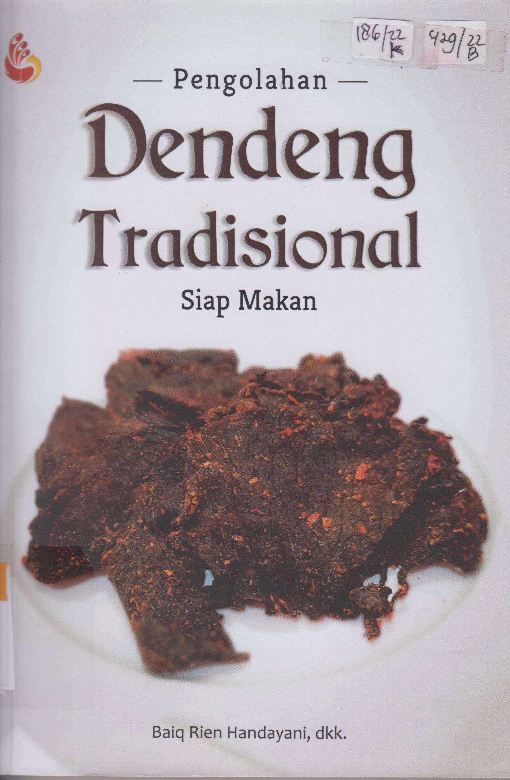 Cover Pengolahan dendeng tradisional siap makan / Rien Handayani, Sri Widyastuti Kertanegara
