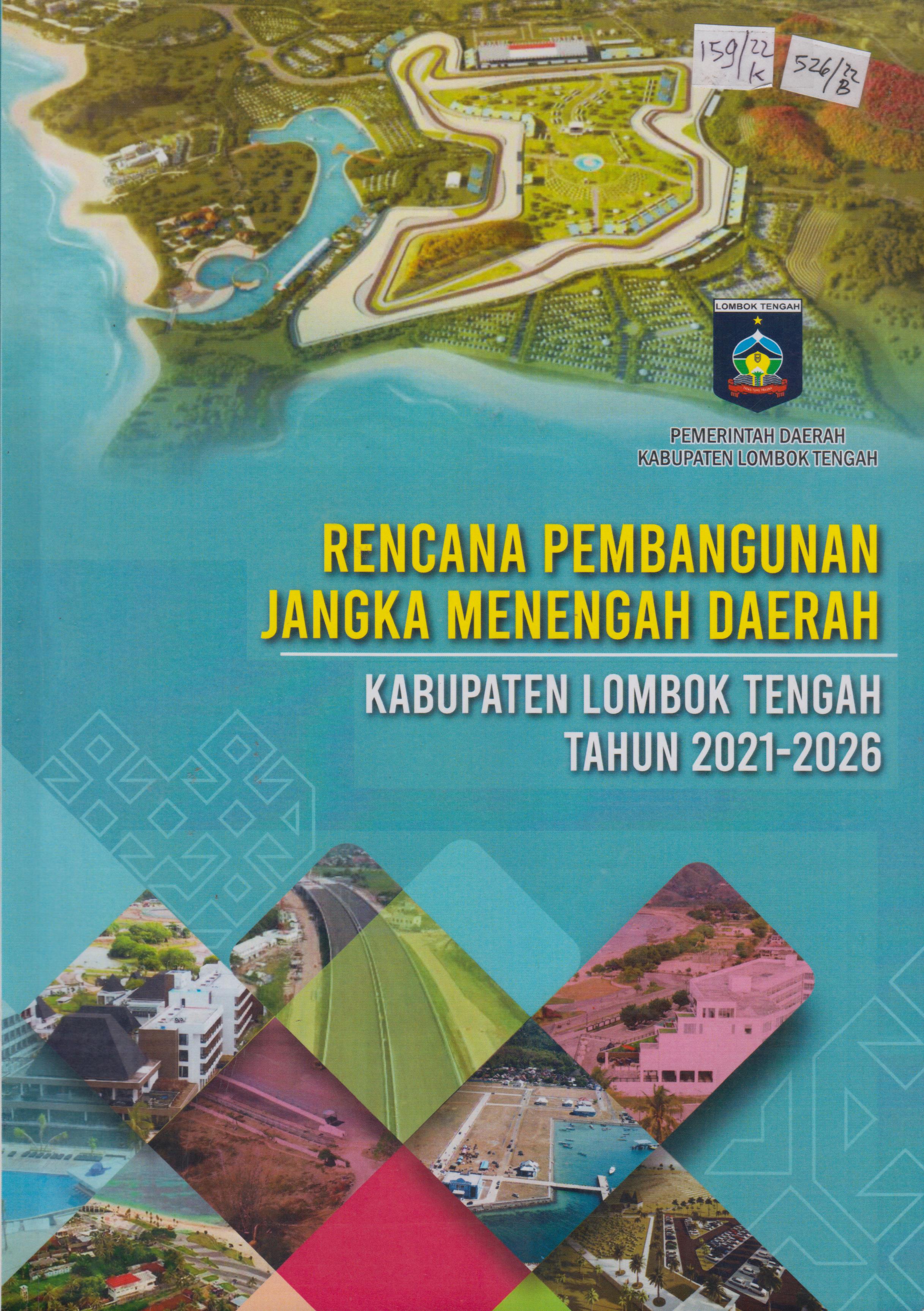 Cover Rencana Pembangunan Jangka Menengah Daerah Tahun 2021-2026 / Pemerintah Daerah Kabupaten Lombok Tengah