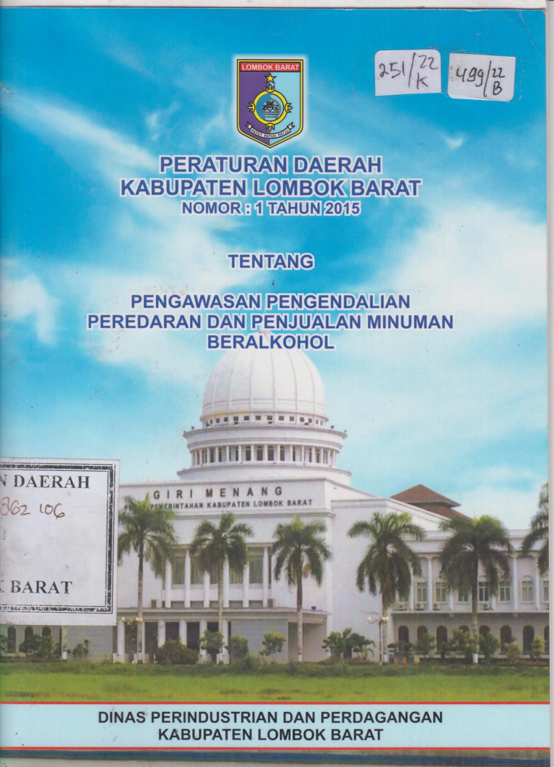Cover Peraturan Daerah Kabupaten Lombok Barat Nomor : 1 Tahun 2015 tentang Pengawasan pengendalian peredaran dan penjualan minuman beralkohol