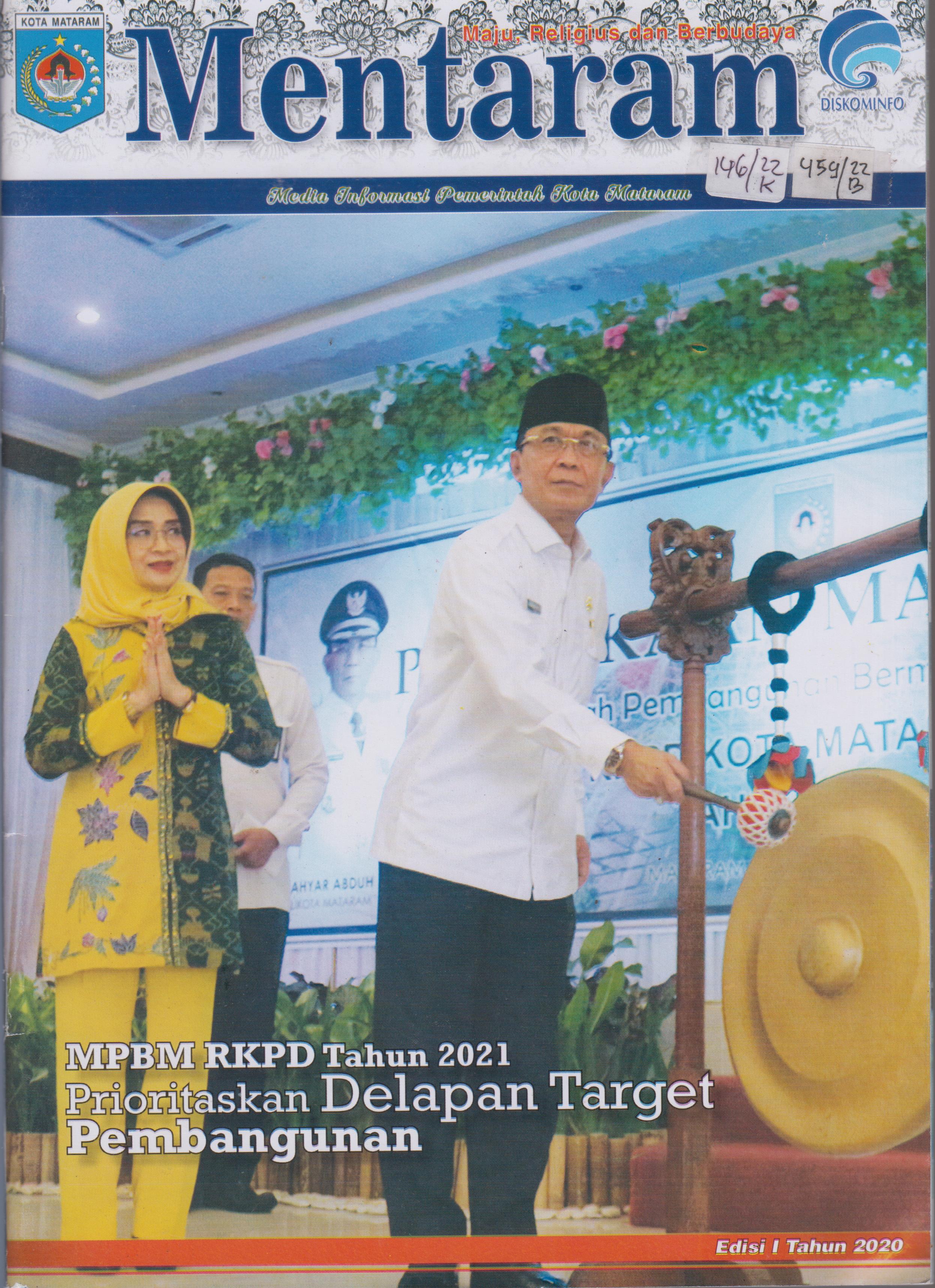 Cover Mentaram, Maju, Religius dan berbudaya, Media Informasi pemerintah Kota Mataram edisi I 2020 :  MPBM RKPD Tahun 2021 prioritaskan delapan target pembangunan
