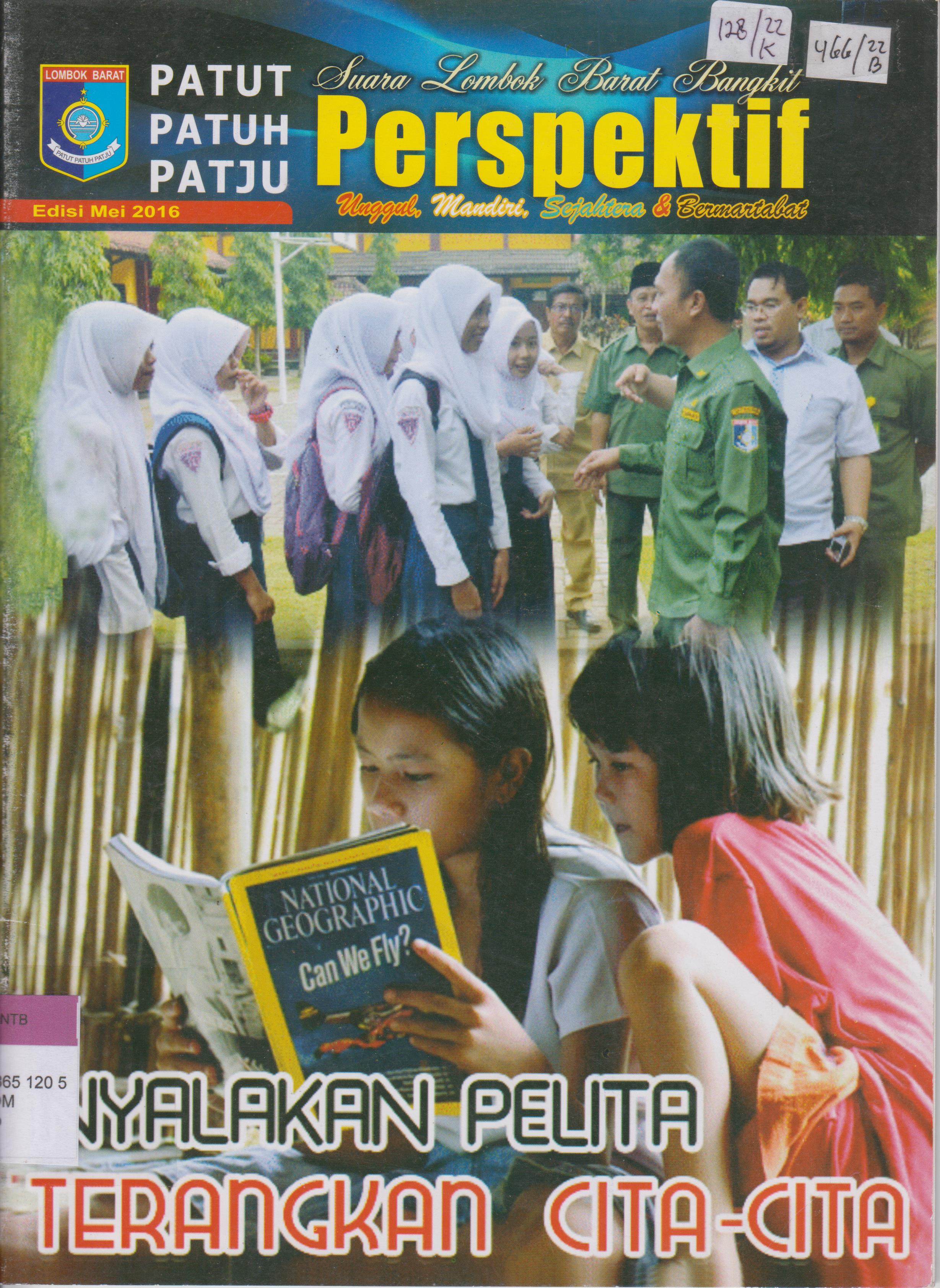 Cover Persfektif :  Suara Lombok Barat Bangkit, Patut Patuh Patju unggul, Mandiri, Sejahtera dan Bermartabat Edisi Mei 2016