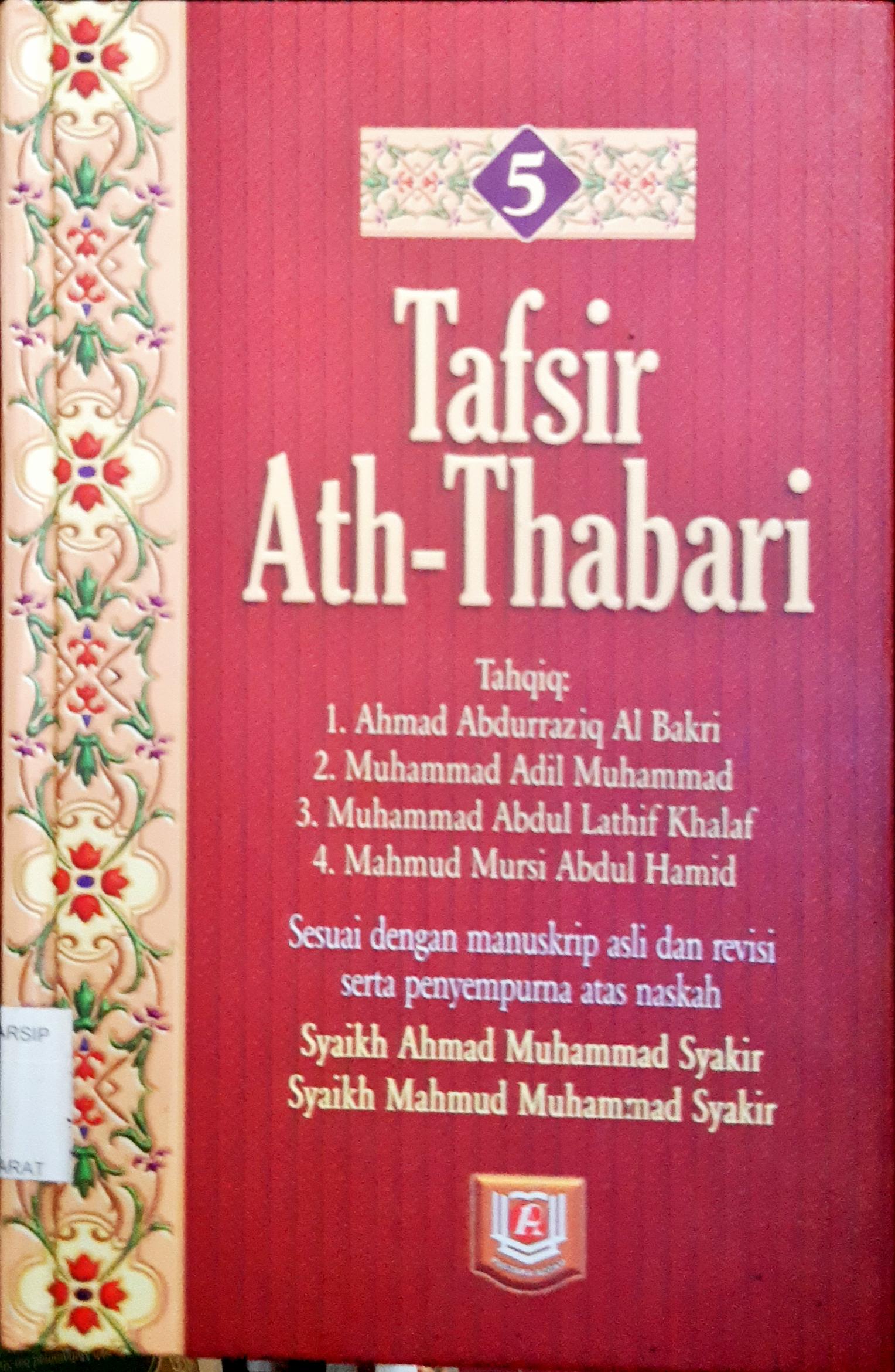 Cover Tafsir Ath-Thabari 5 / Abu Ja'far Muhammad bin Jarir Ath-Tabari; Penerjemah Beni Sarbeni, editor Besus Hidayat Amin