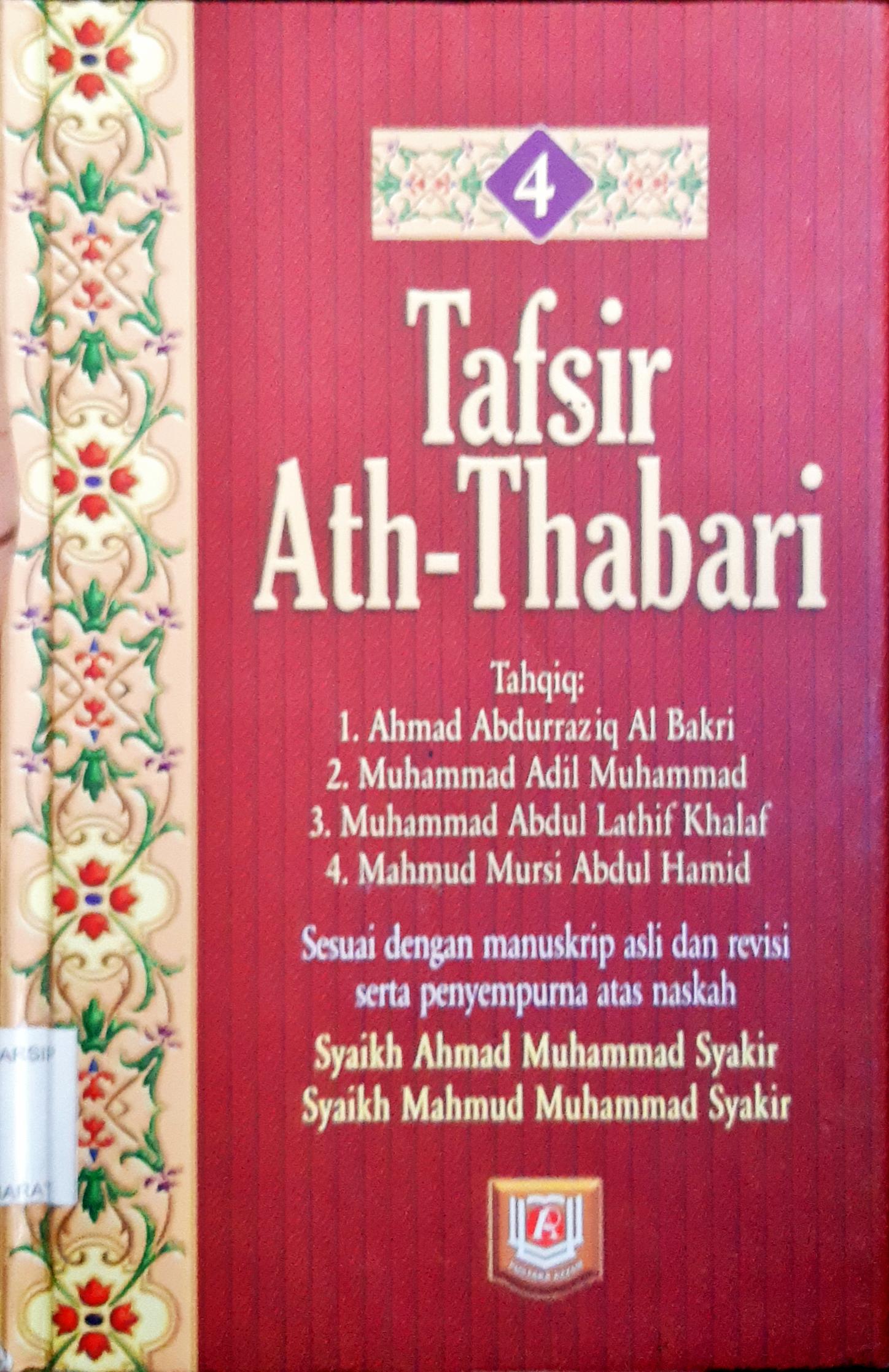 Cover Tafsir Ath-Thabari 4 / Abu Ja'far Muhammad bin Jarir Ath-Tabari; Penerjemah Ahsan Askan, editor Besus Hidayat Amin, Akhmad Affandi