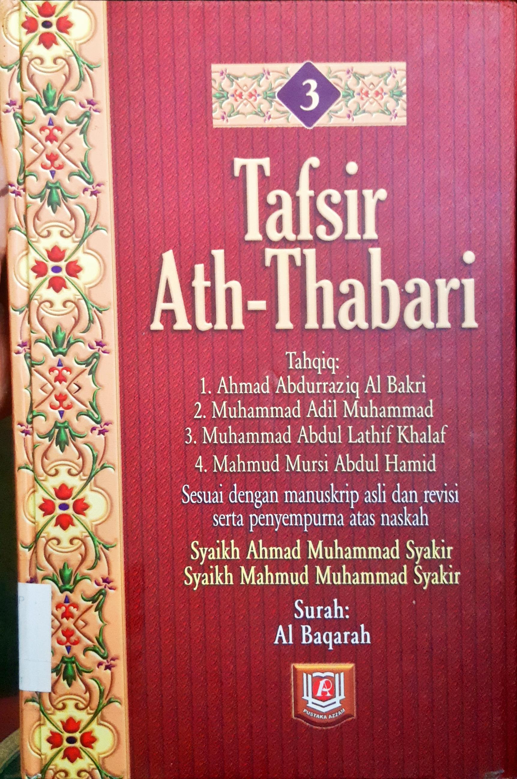 Cover Tafsir Ath-Thabari 3 :  Surah Al Baqarah / Abu Ja'far Muhammad bin Jarir Ath-Tabari; Penerjemah Ahsan Askan, editor Besus Hidayat Amin, Akhmad Affandi