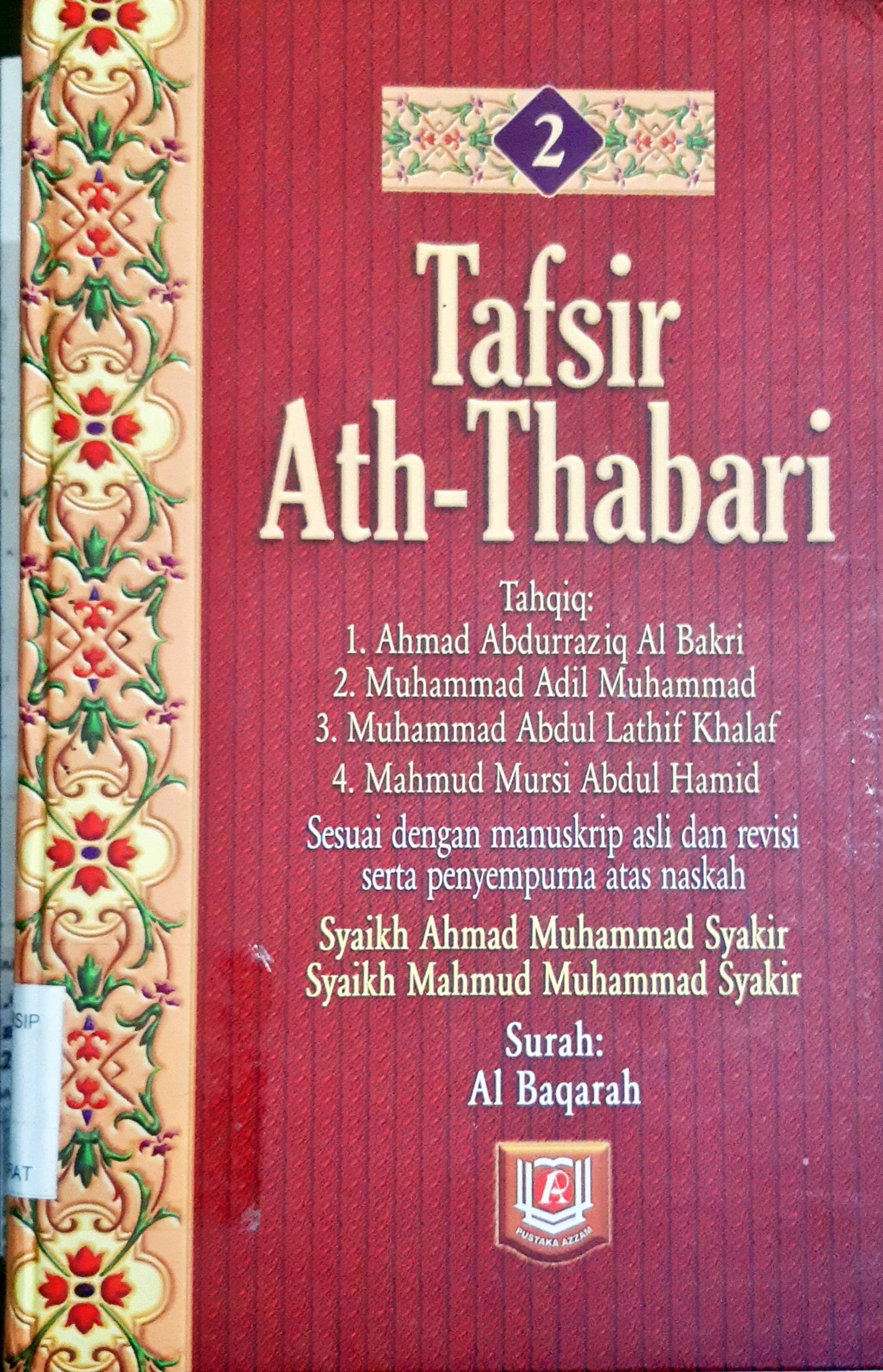 Cover Tafsir Ath-Thabari 2 :  Surah Al Baqarah / Abu Ja'far Muhammad bin Jarir Ath-Thabari, Penerjemah Ahsan Askan, editor Besus Hodayat Amin