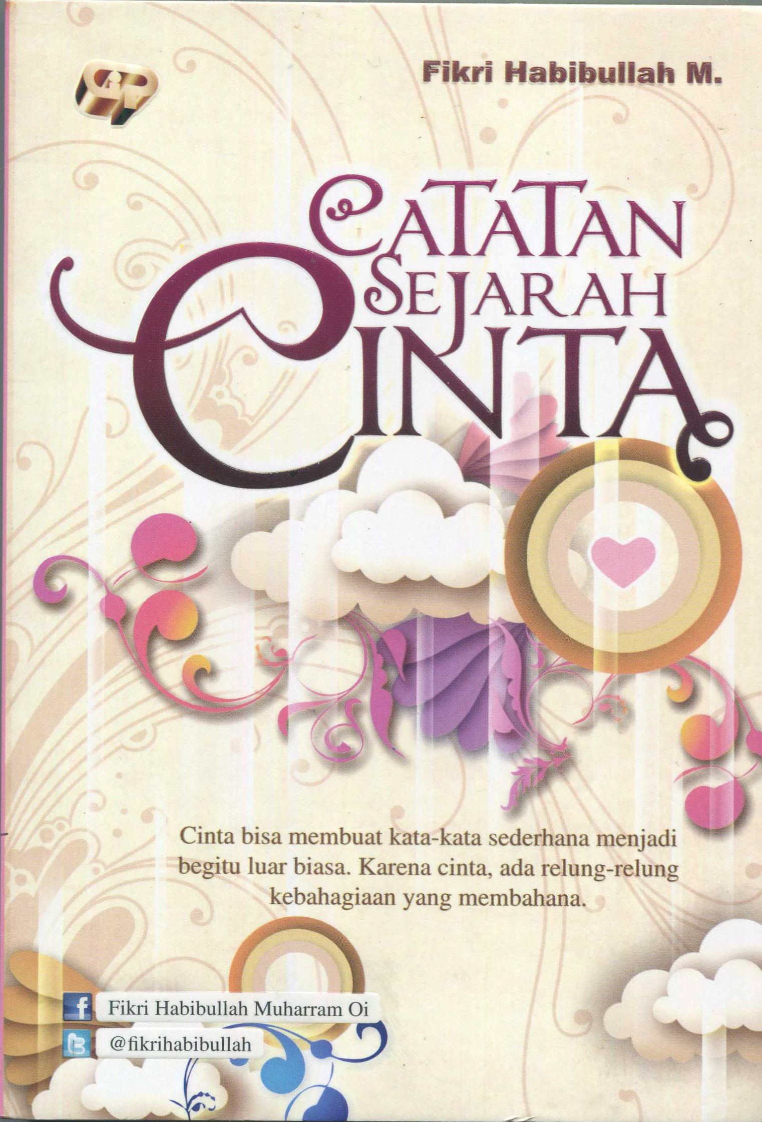 Cover Catatan Sejarah Cinta / Fikri Habibullah M